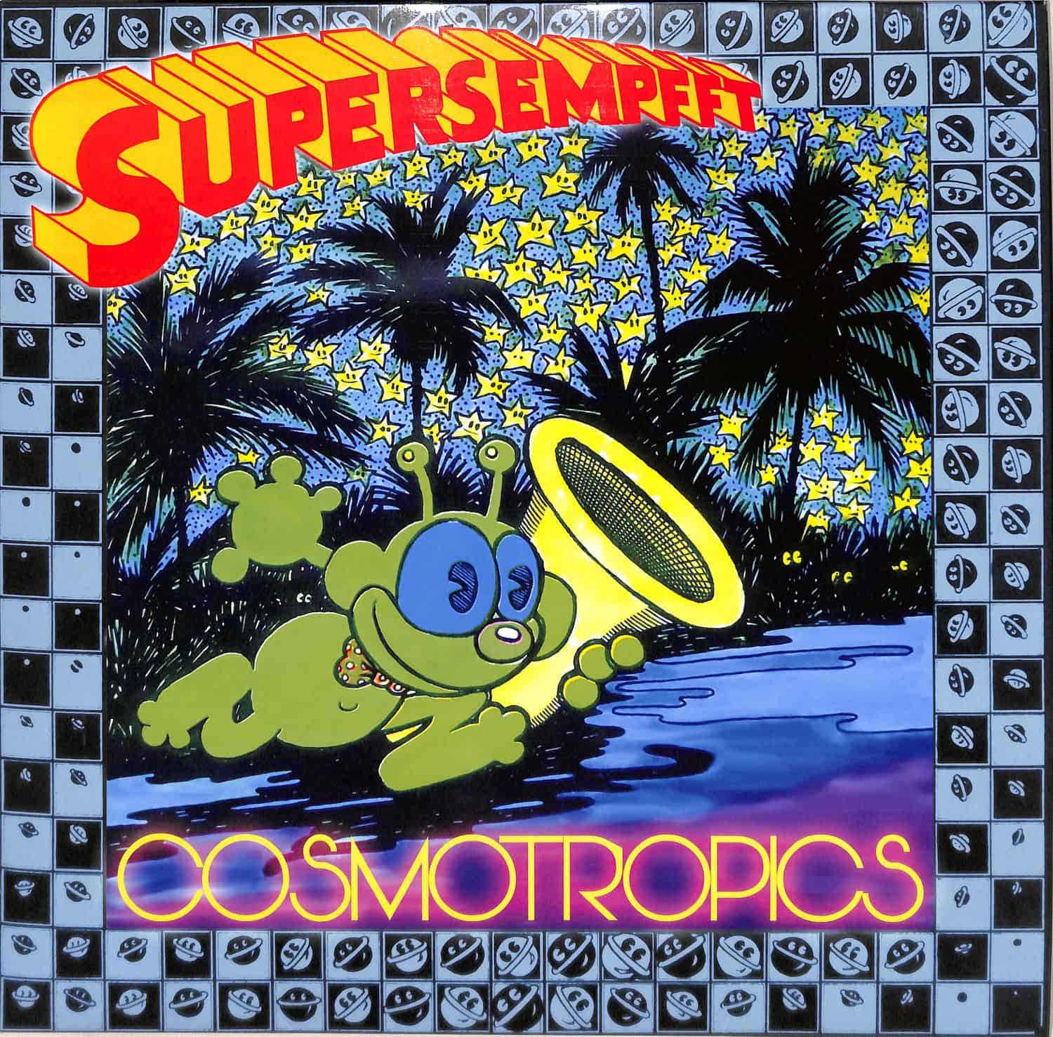Supersempfft - COSMOTROPICS SOUNDTRACK 1982 