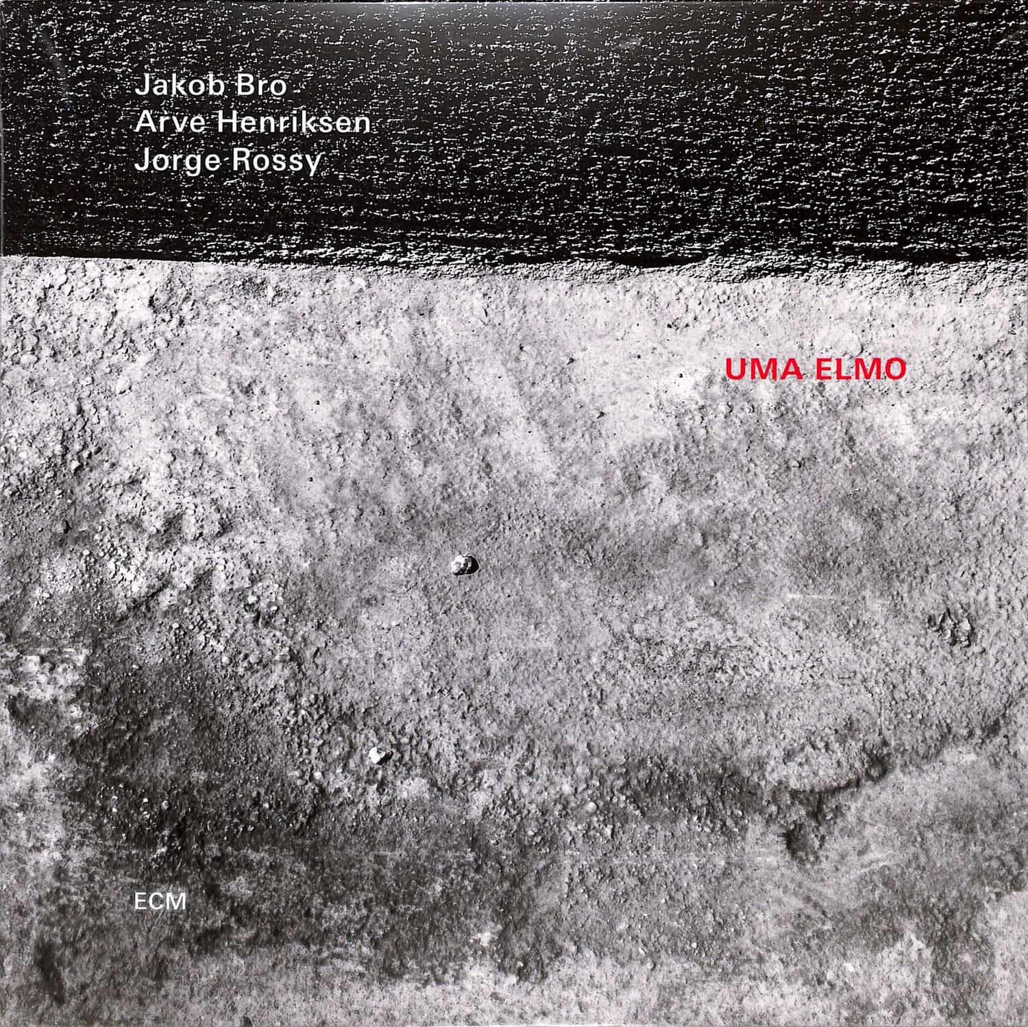 Jakob Bro, Arve Henriksen, Jorge Rossy - UMA ELMO 