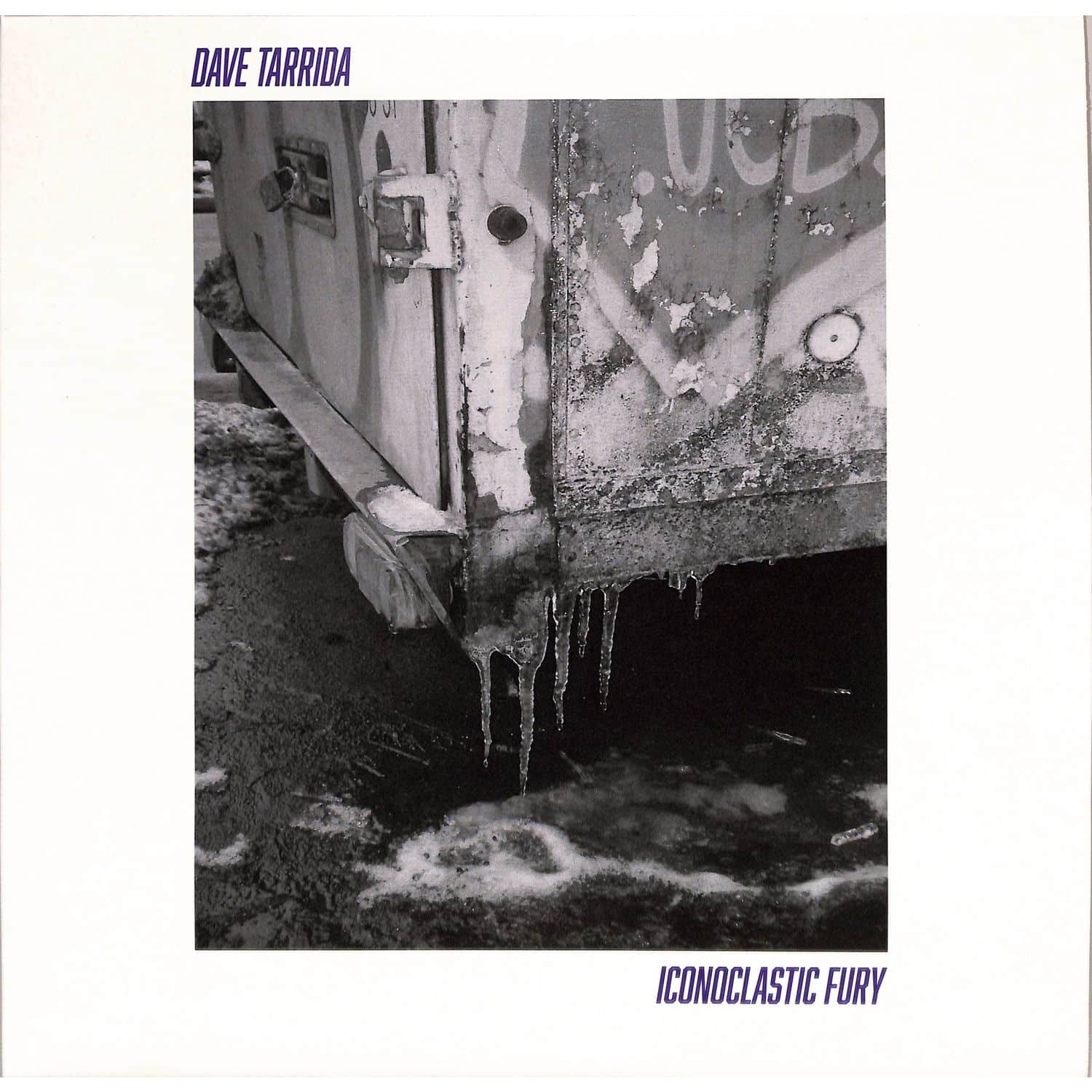 Dave Tarrida - ICONCLASTIC FURY 
