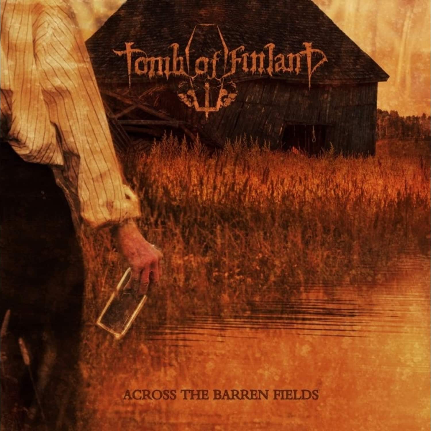 Tomb Of Finland - ACROSS THE BARREN FIELDS 
