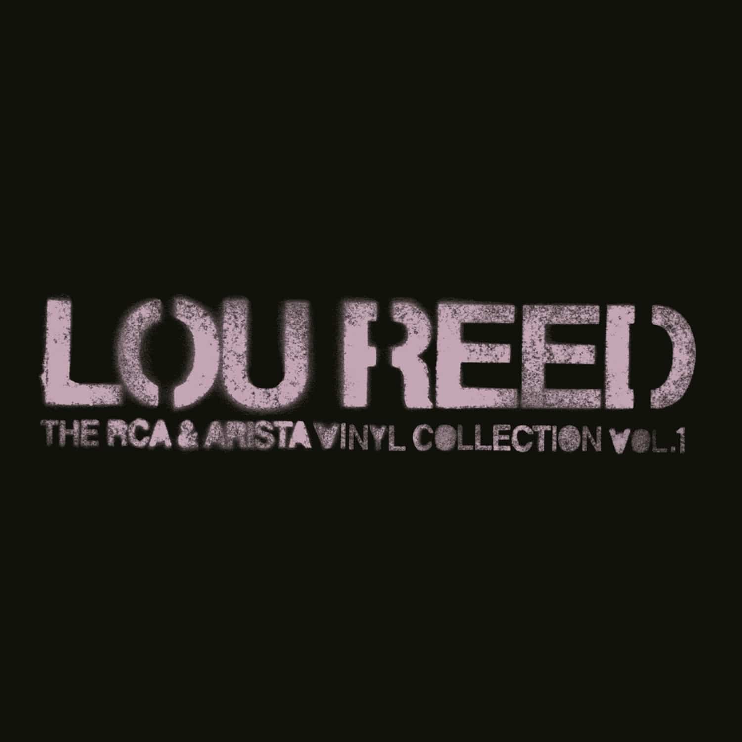 Lou Reed - THE RCA & ARISTA VINYL COLLECTION,VOL.1 