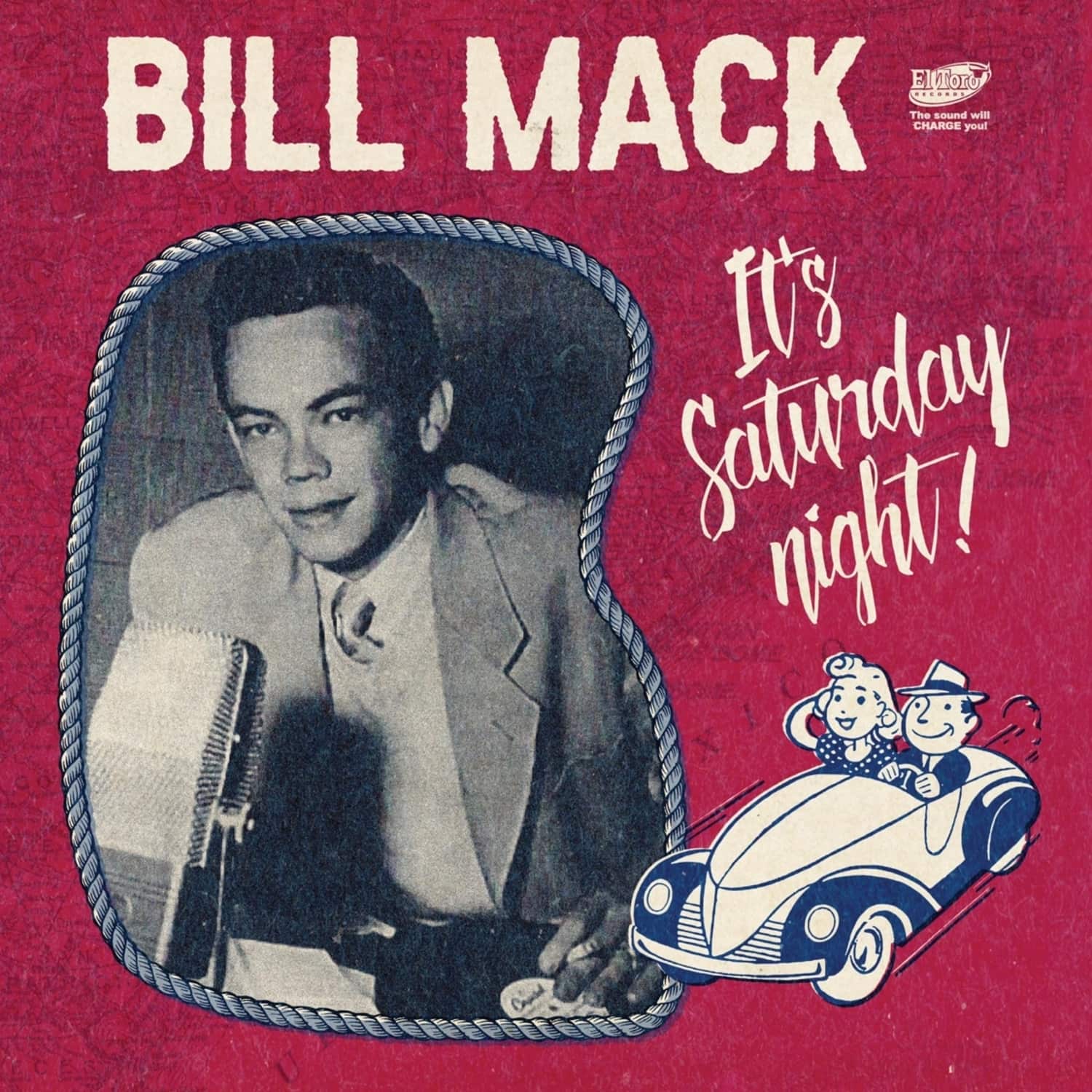 Bill Mack - IT S SATURDAY NIGHT! EP 