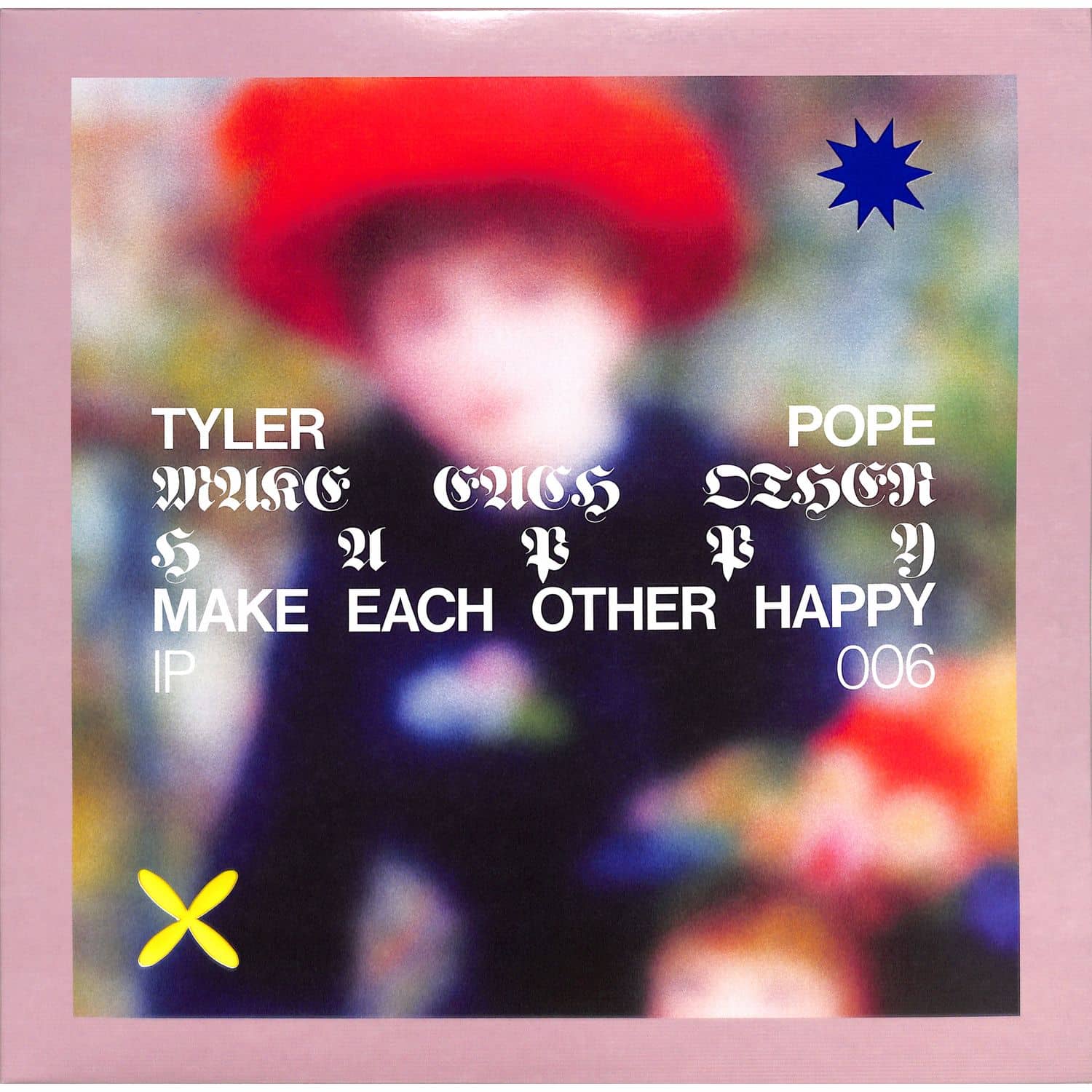 Tyler Pope - MAKE EACH OTHER HAPPY EP