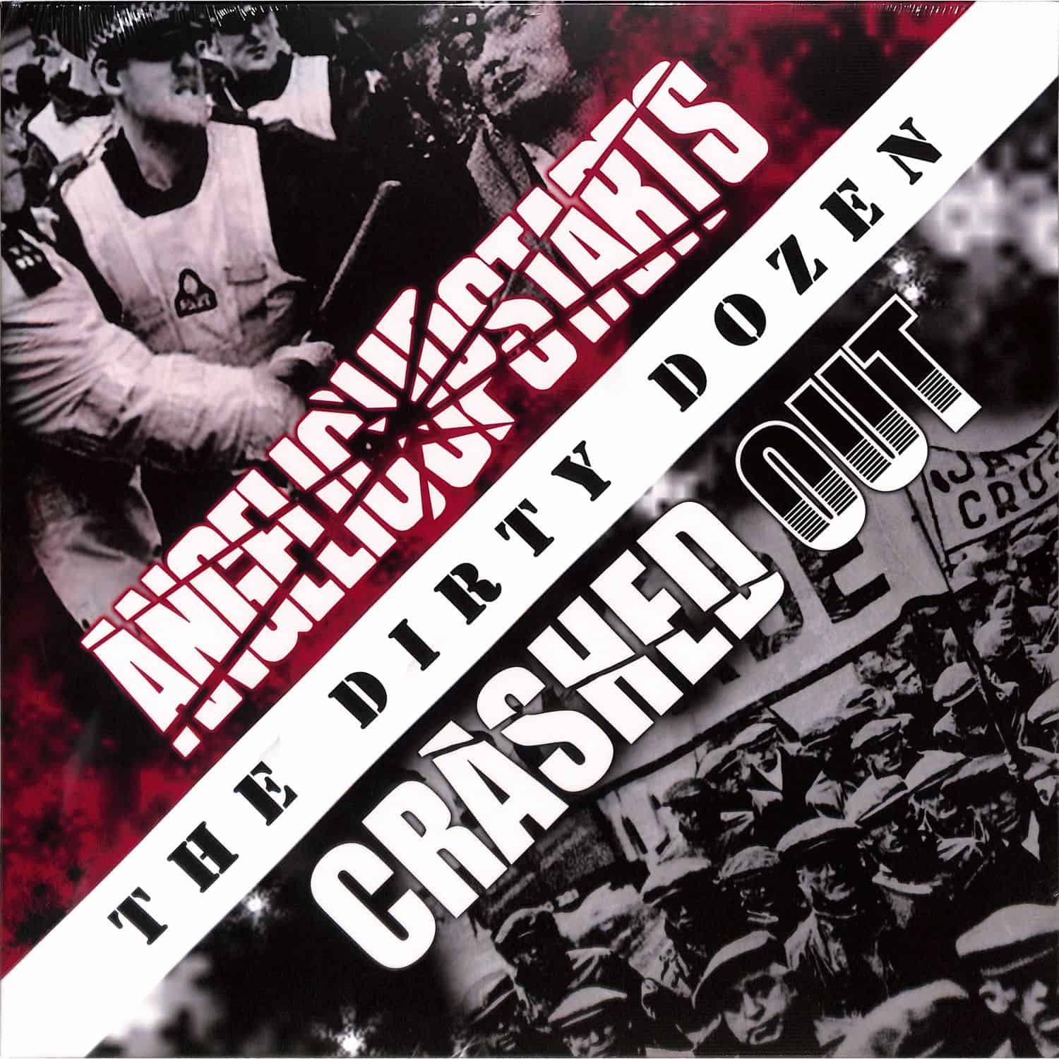 Angelic Upstarts / Crashed Out - THE DIRTY DOZEN 