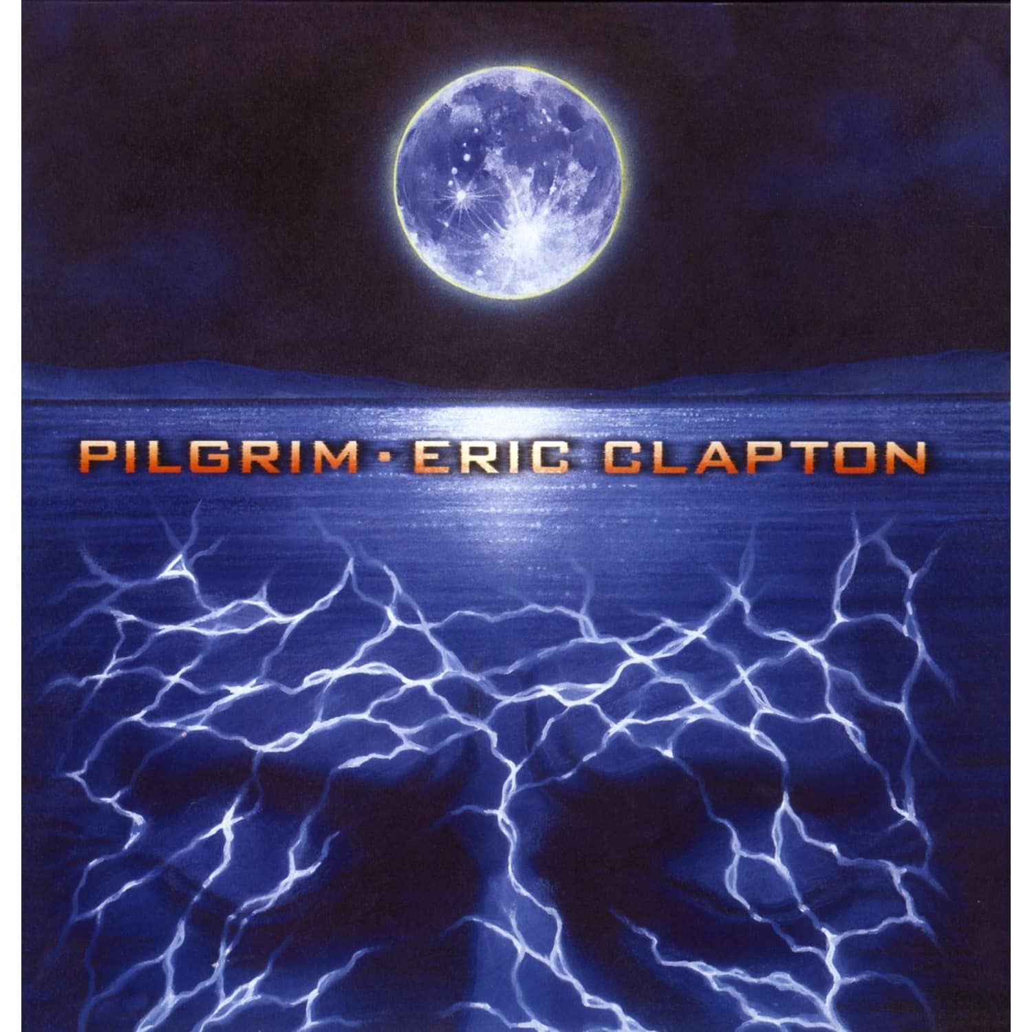 Eric Clapton - PILGRIM 