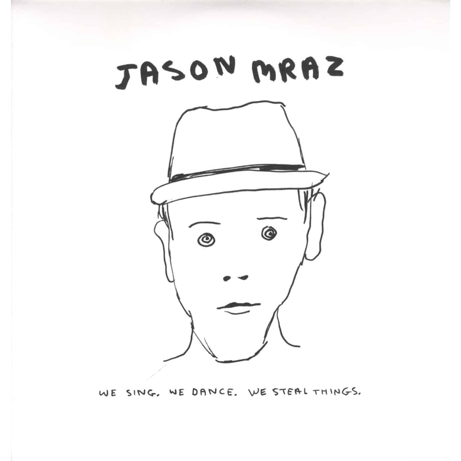 Jason Mraz - WE SING,WE DANCE,WE STEAL THIN 
