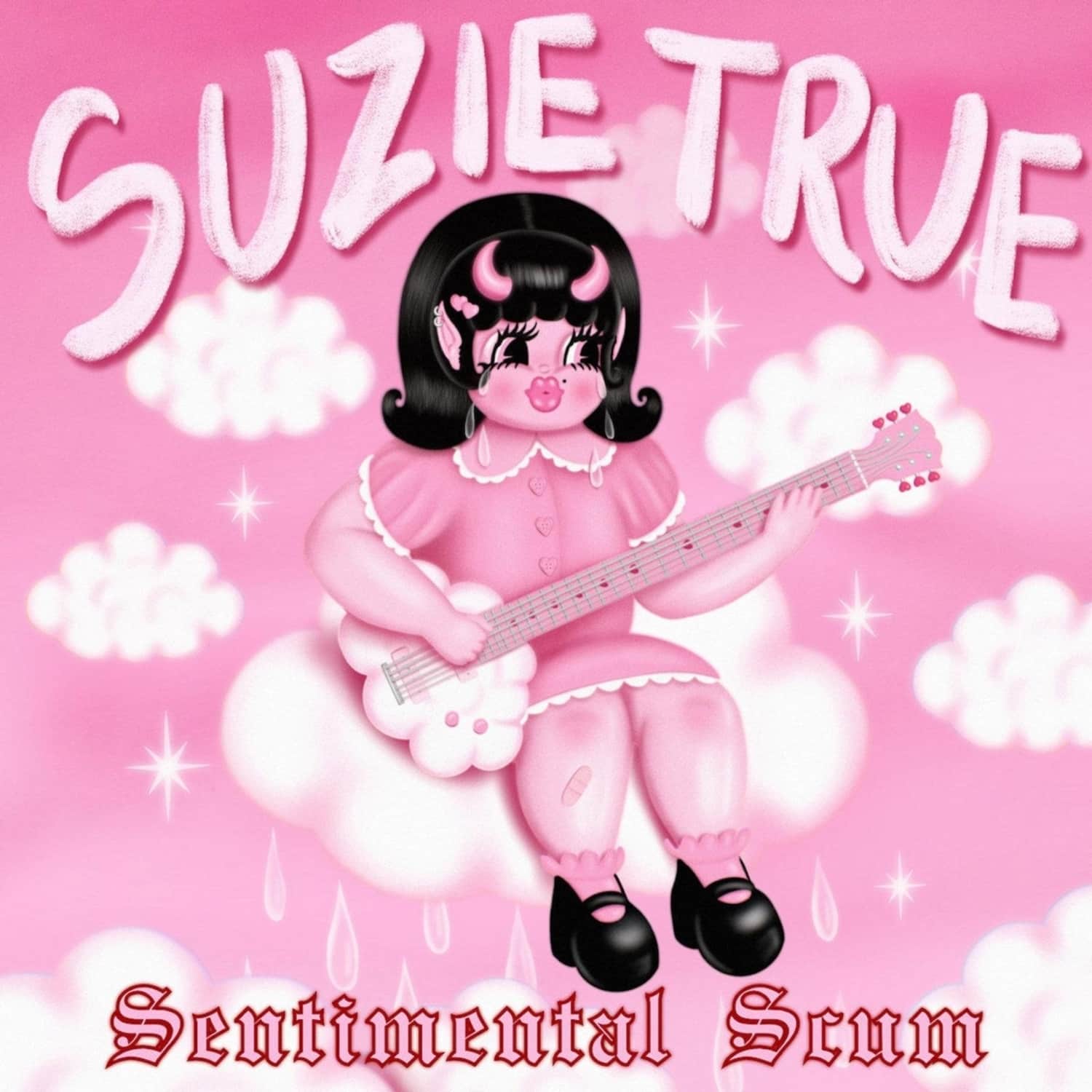 Suzie True - SENTIMENTAL SCUM 