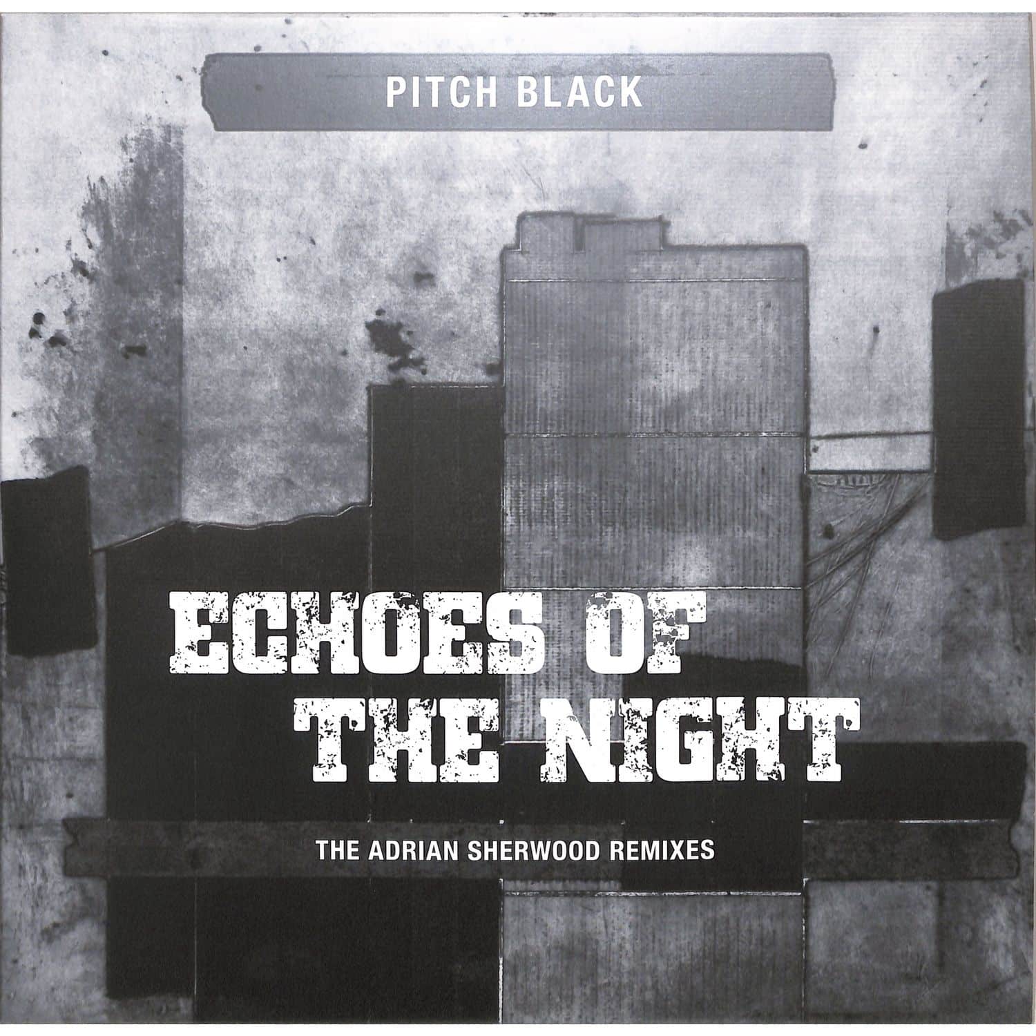 Pitch Black - ECHOES OF THE NIGHT 