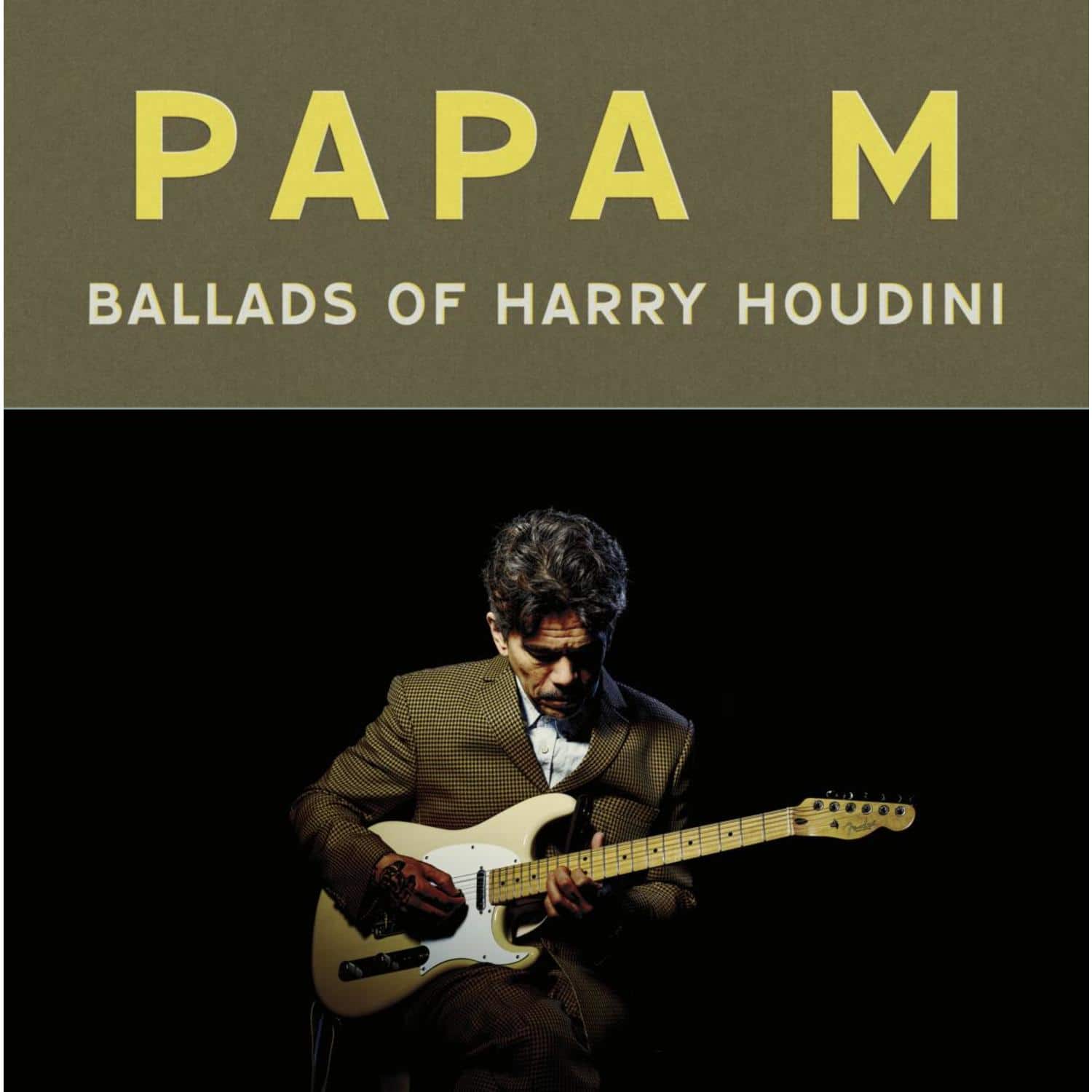 Papa M - BALLADS OF HARRY HOUDINI 