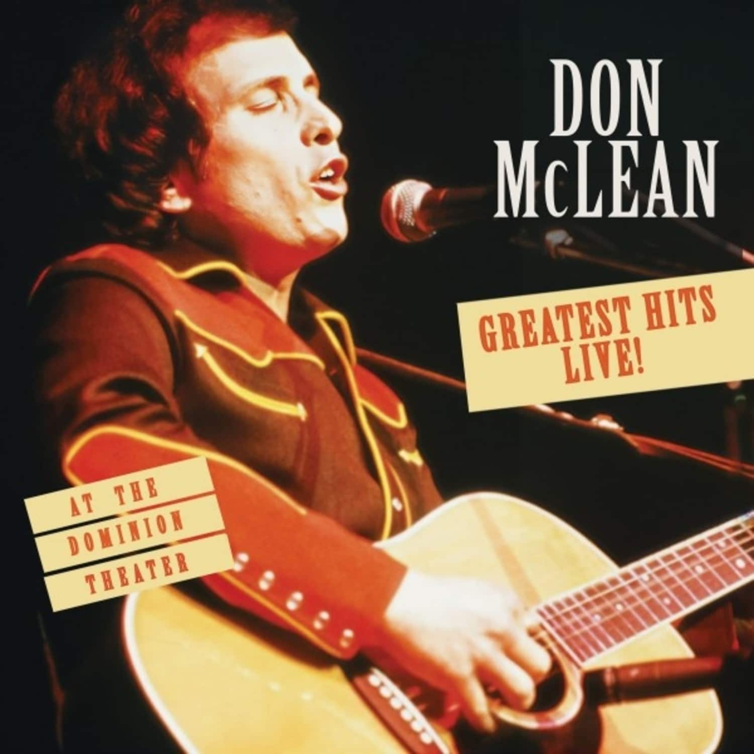 Don McLean - GREATEST HITS LIVE! AT THE DOMINION THEATRE 