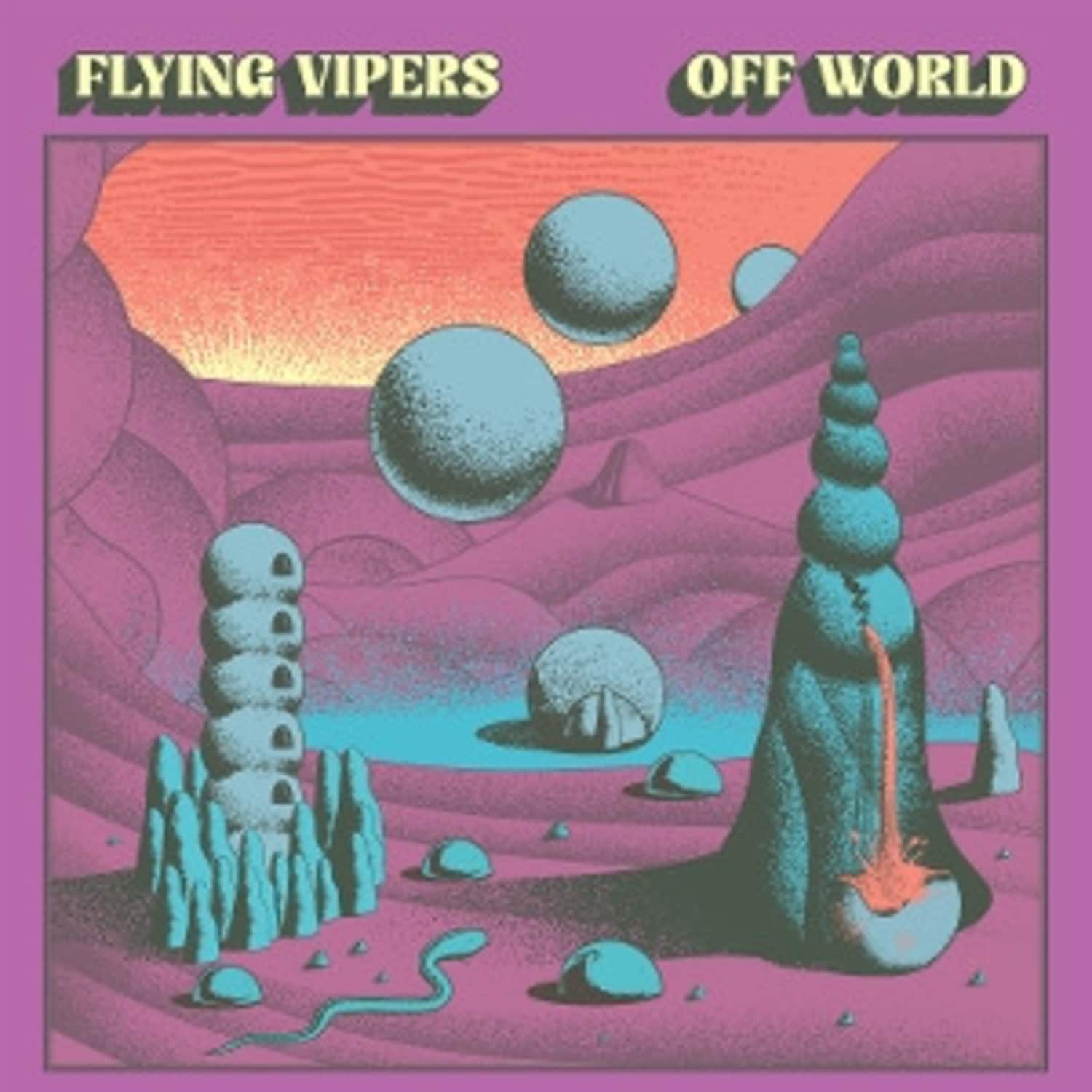 Flying Vipers - OFF WORLD 