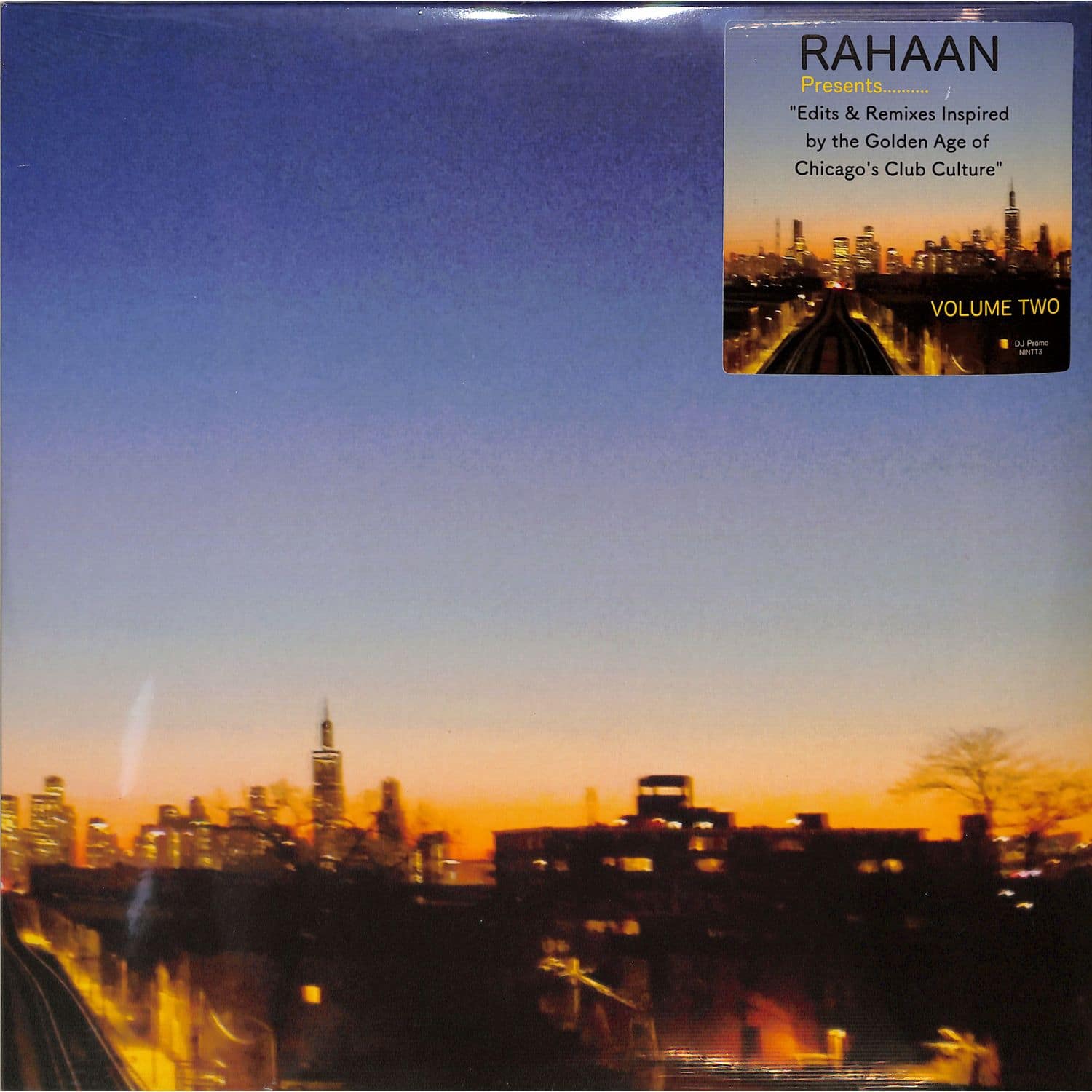 Rahaan - CHICAGOS CLUB CULTURE VOLUME TWO