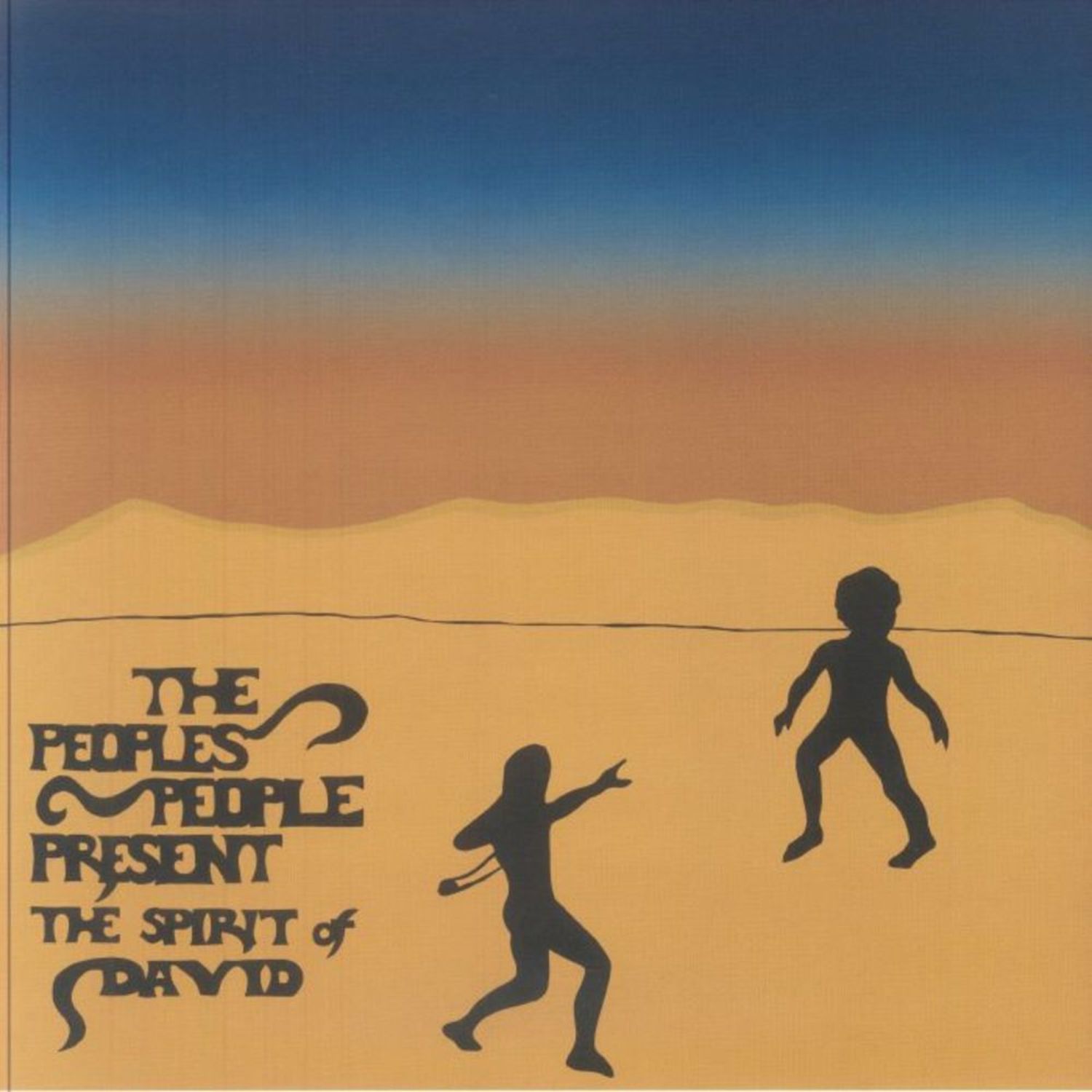 Peoples People - THE PEOPLES PEOPLE PRESENT THE SPIRIT OF DAVID