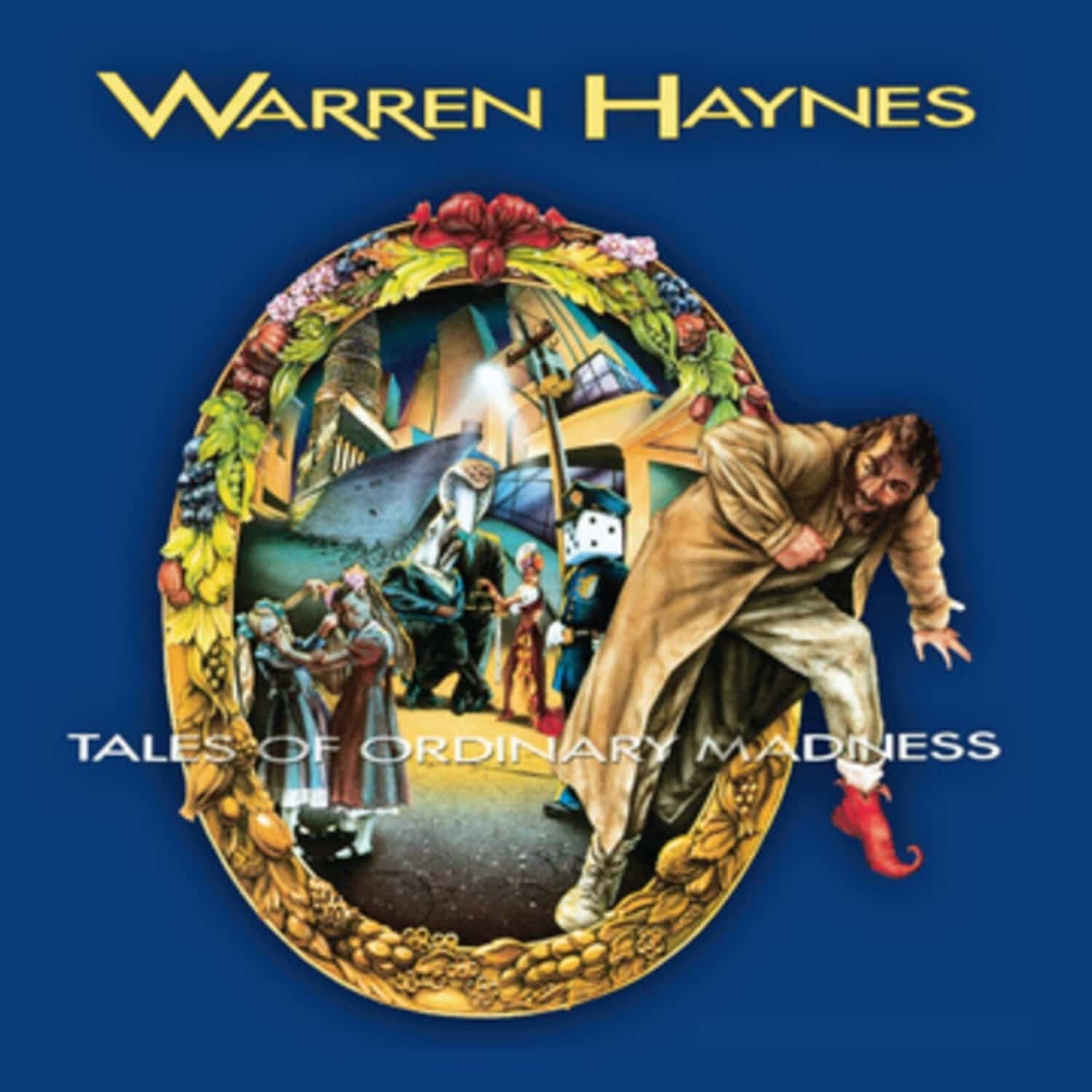 Warren Haynes - TALES OF ORDINARY MADNESS 