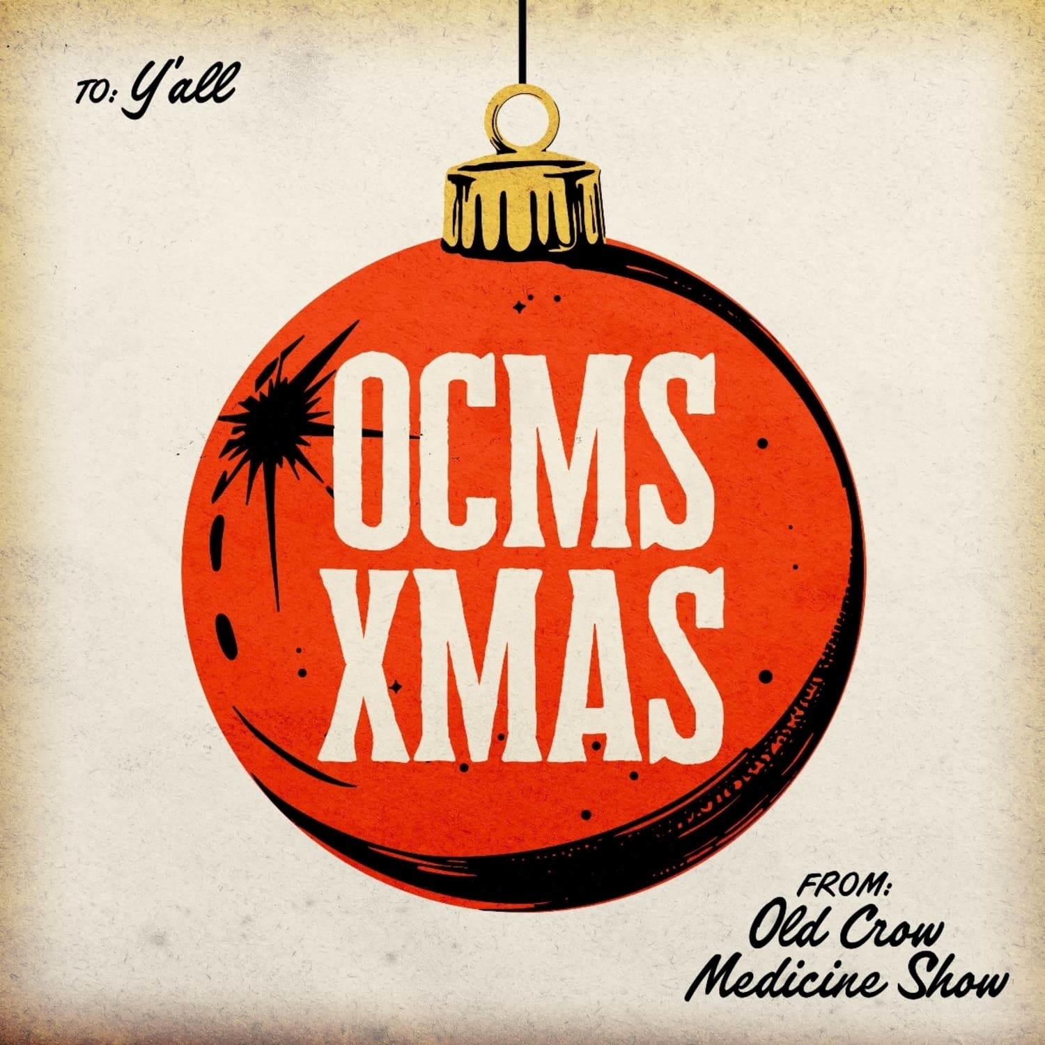 Old Crow Medicine Show - OCMS XMAS