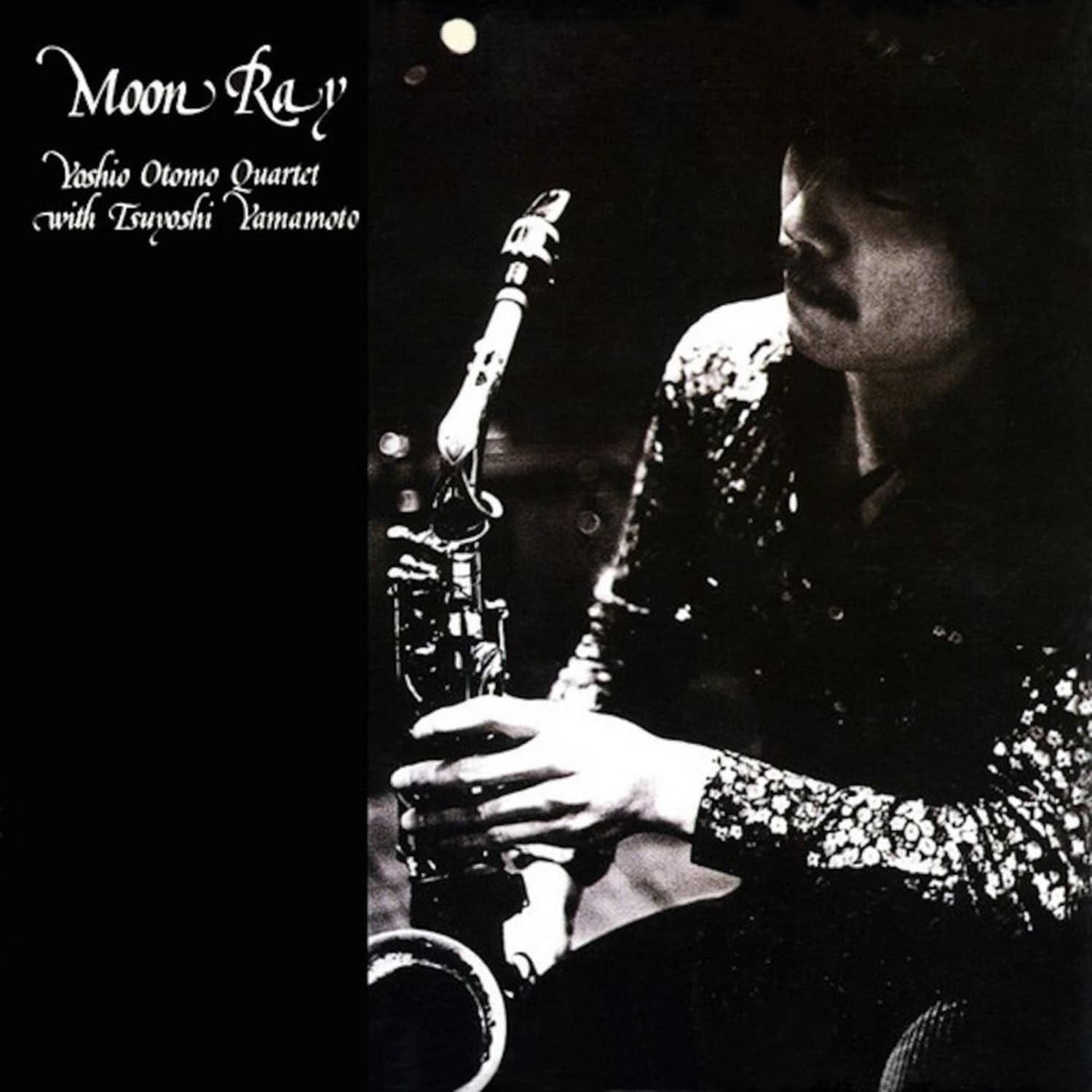 Yoshio Otomo Quartet with Tsuyoshi Yamamoto - MOON RAY