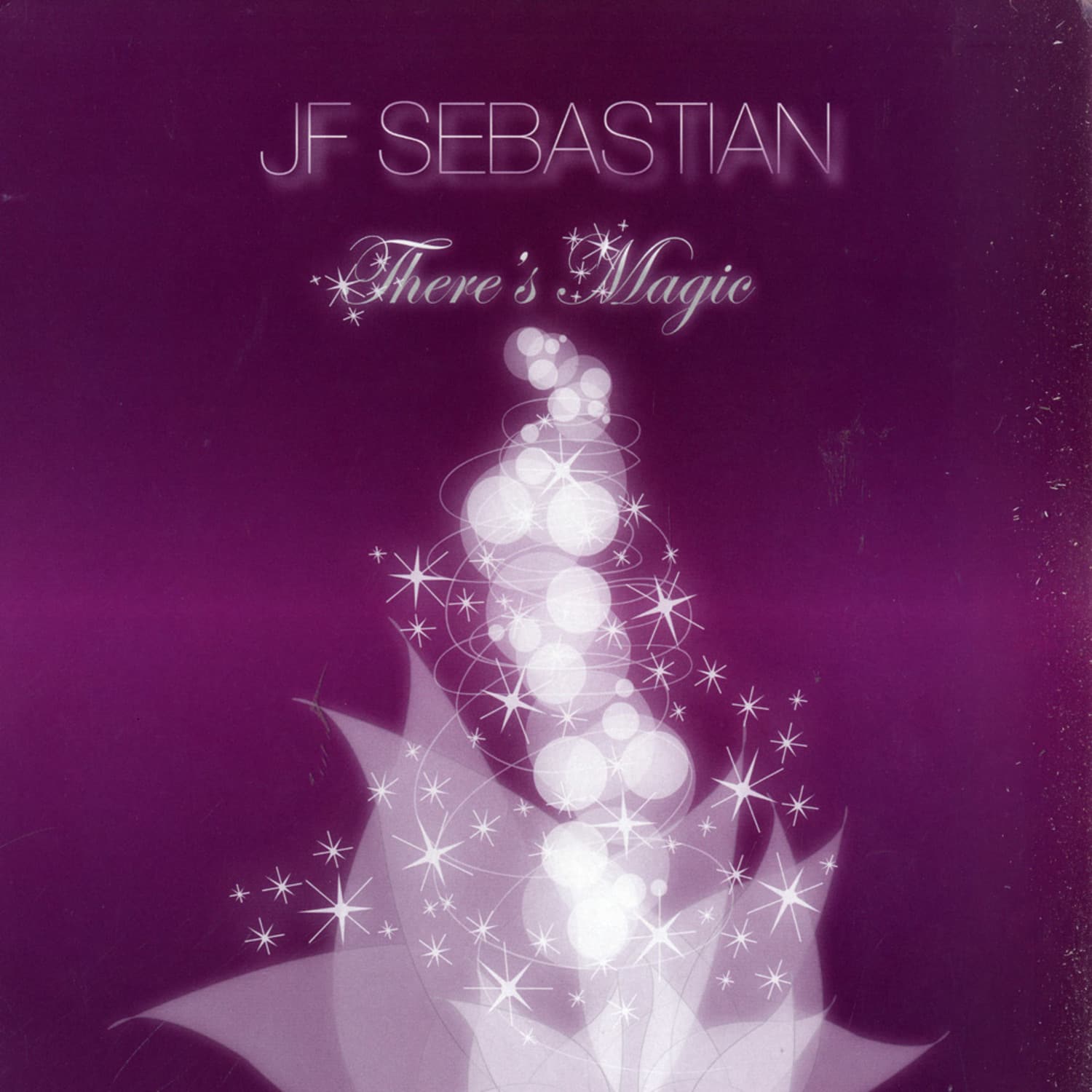 JF Sebastian - THERES MAGIC