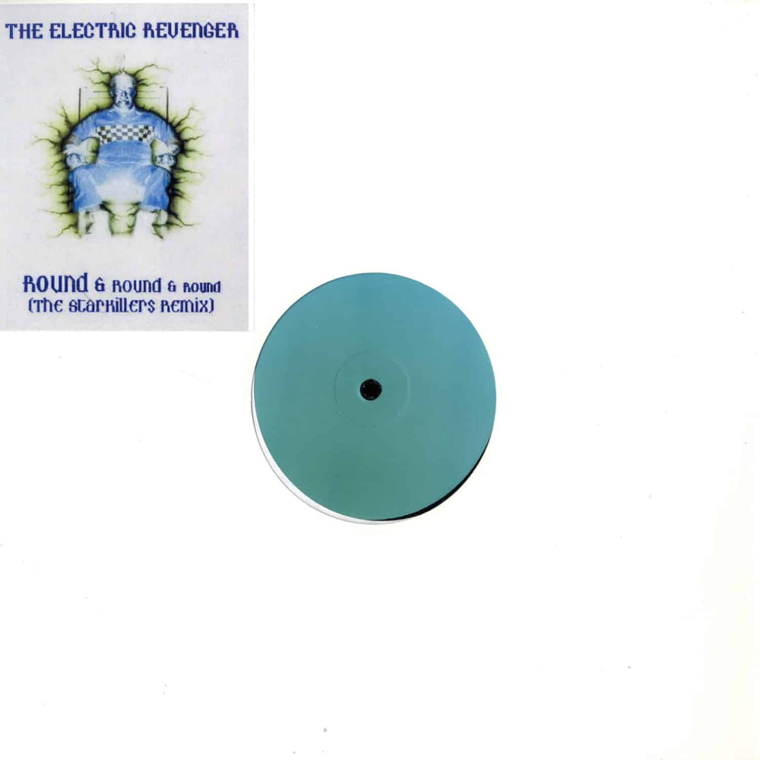 The Electric Revengers - ROUND & ROUND & ROUND 