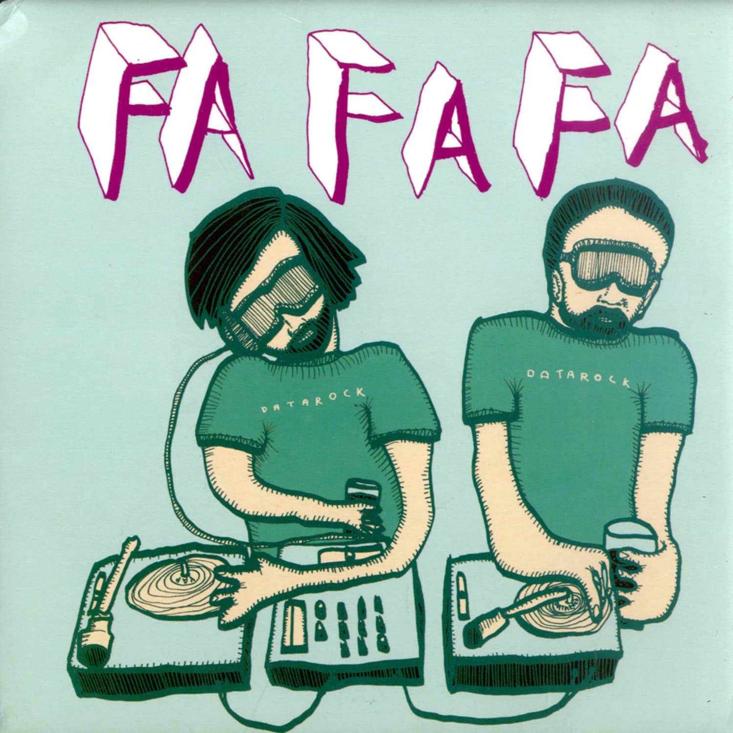 Datarock - FA FA FA  