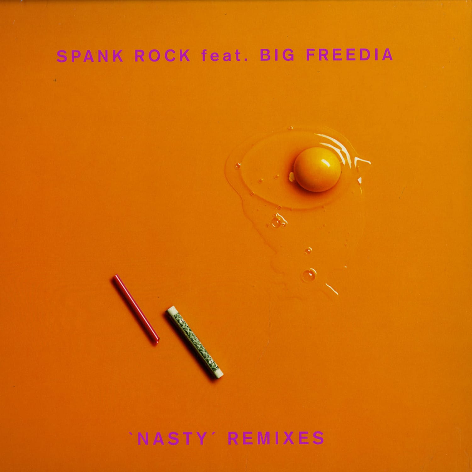 Spank Rock Feat Big Freedia - NASTY, SCNTST, ADDISON GROOVE RMXS