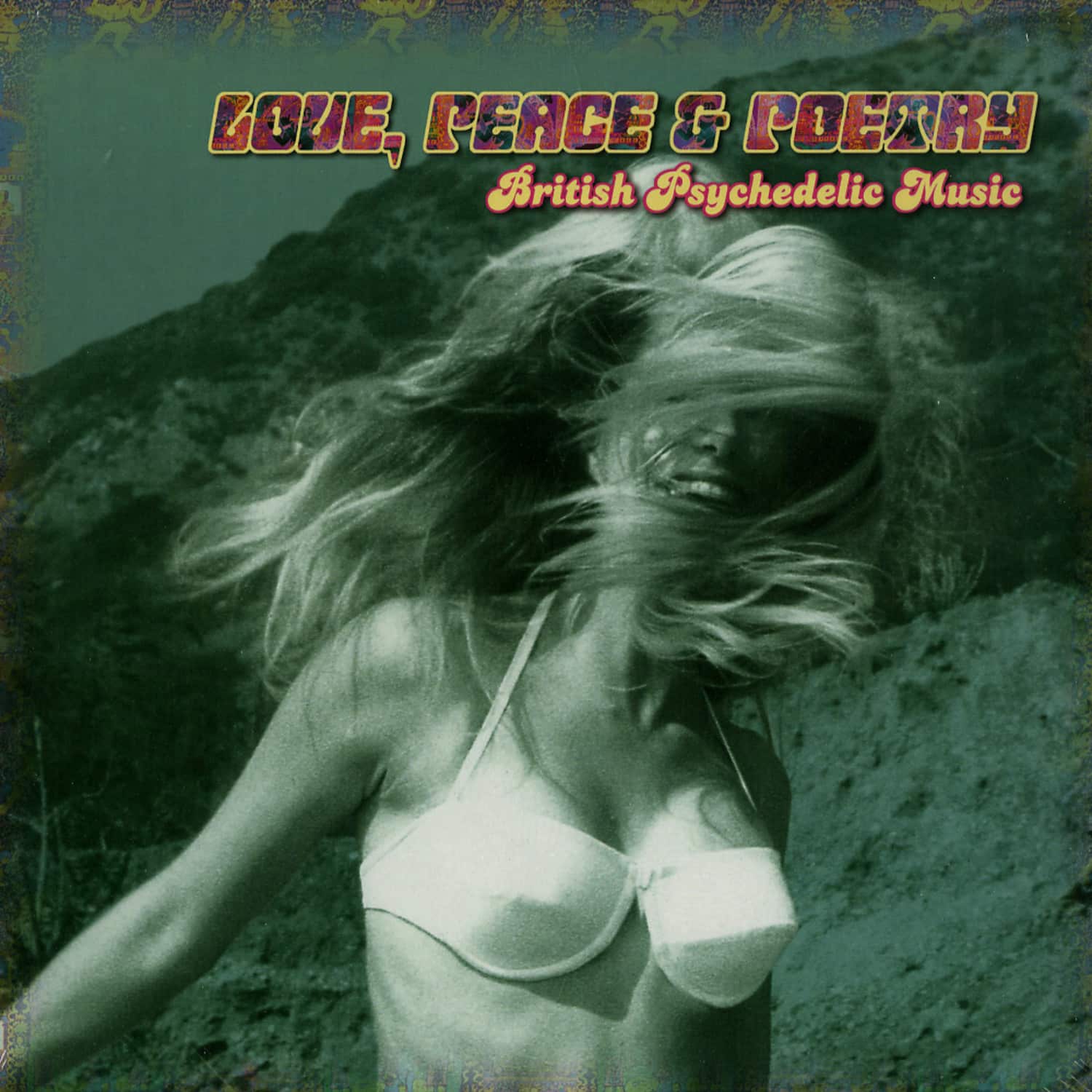 Various Artists - LOVE, PEACE & POETRY - BRITISH PSYCHEDELIC MUSIC 