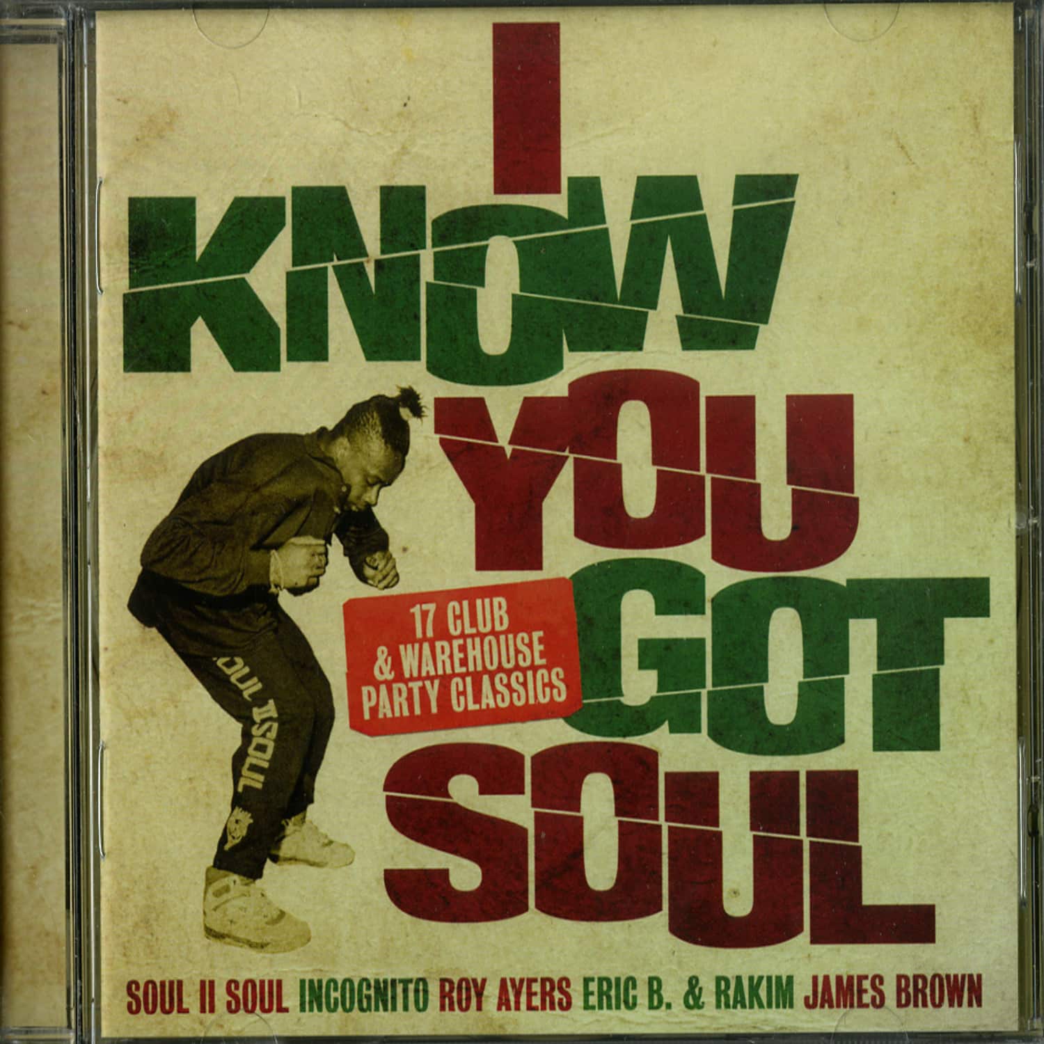 Various Artists - I KNOW YOU GOT SOUL