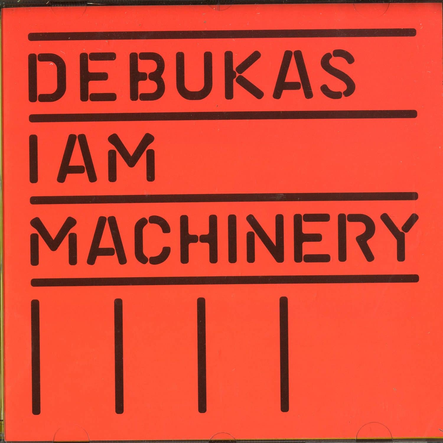 Debukas - I AM MACHINERY 