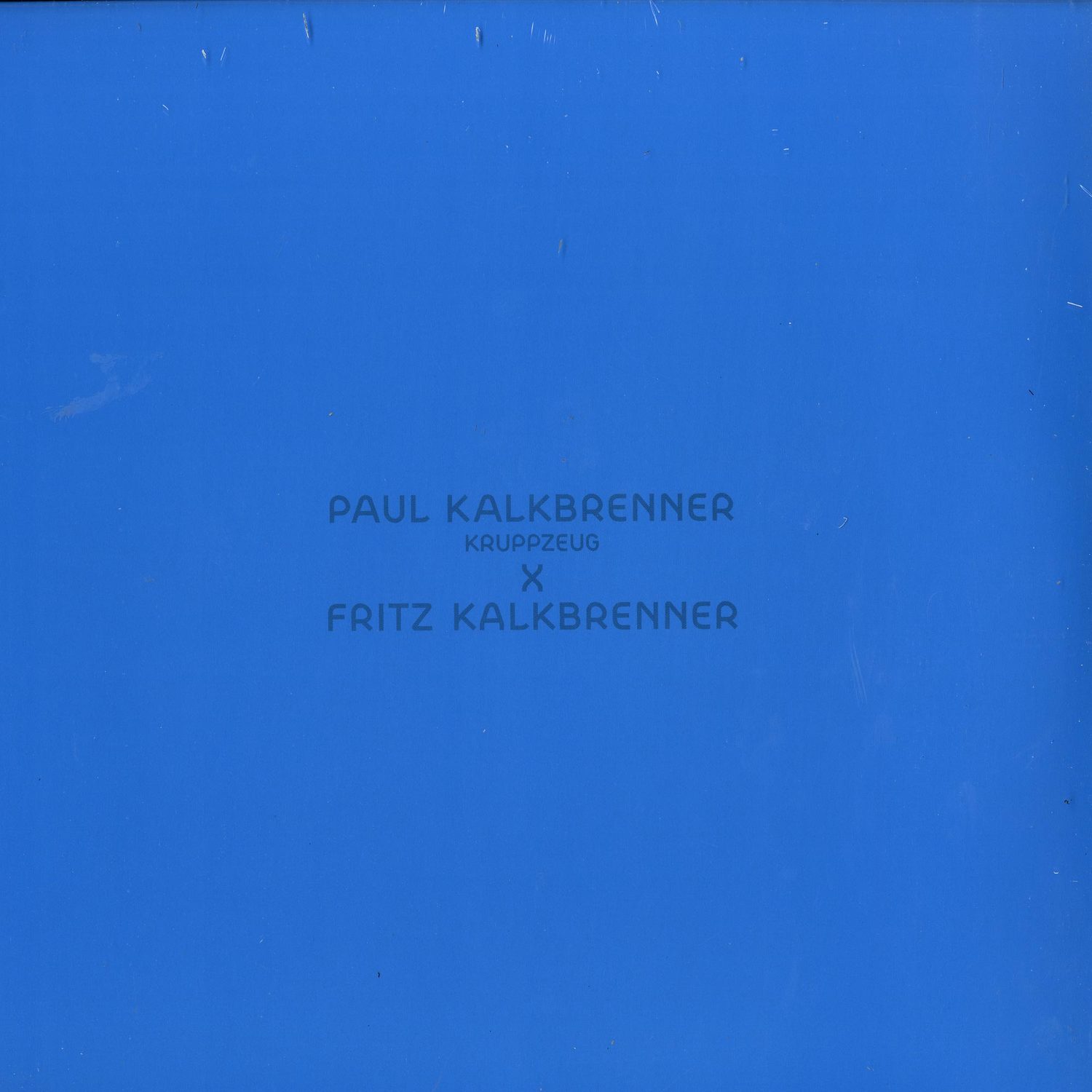 Paul Kalkbrenner - KRUPPZEUG 