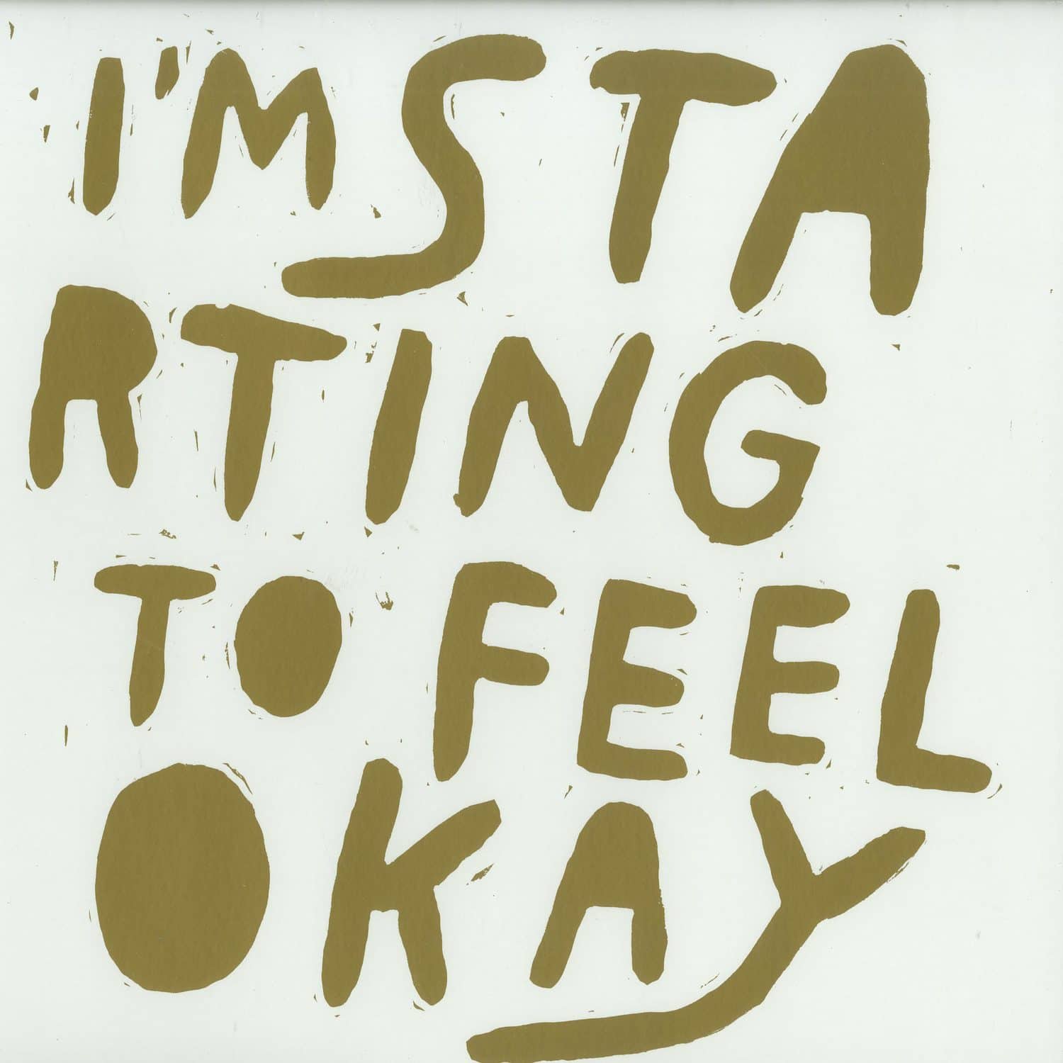 I'M starting to feel okay - Vol. 4.