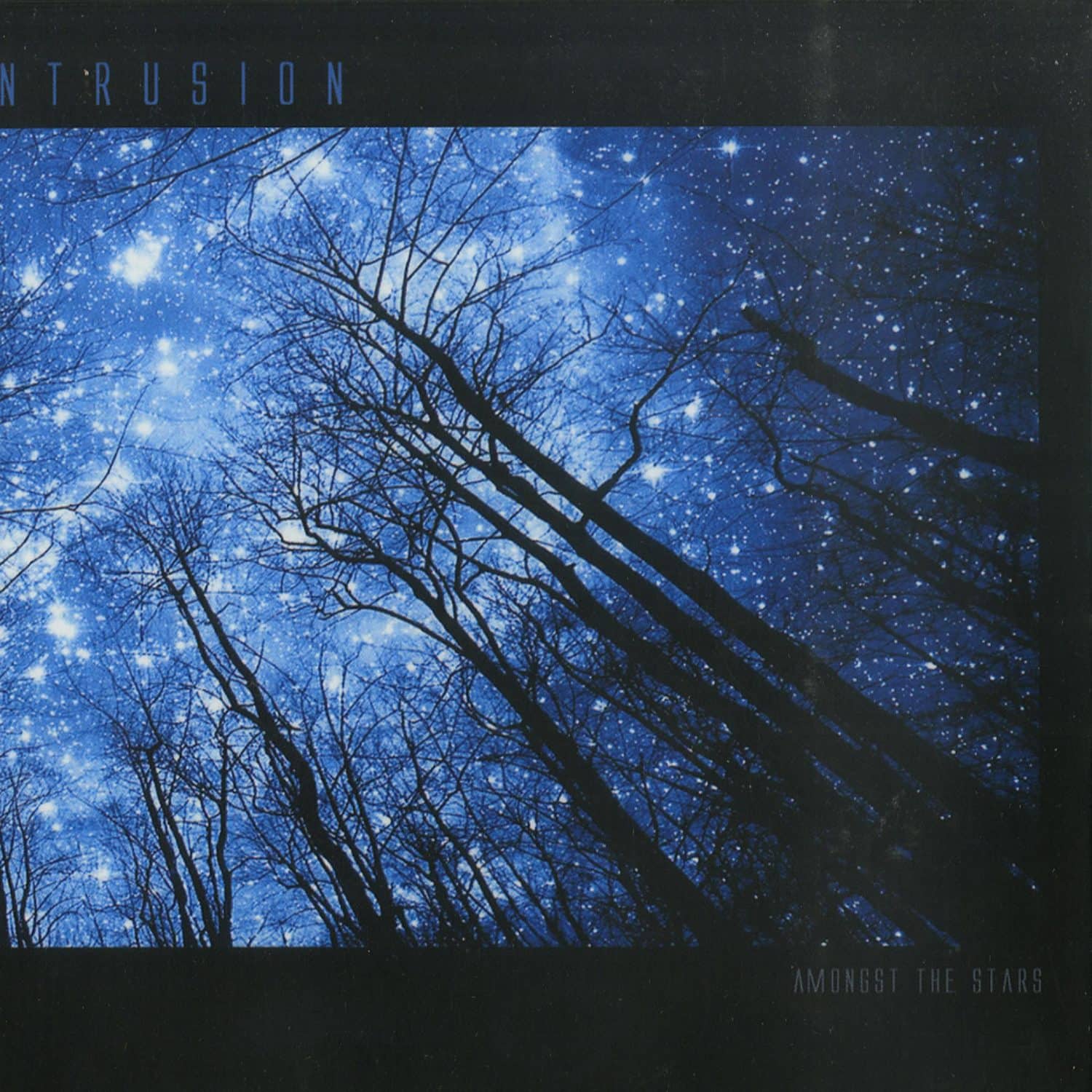 Intrusion - AMONGST THE STARS 
