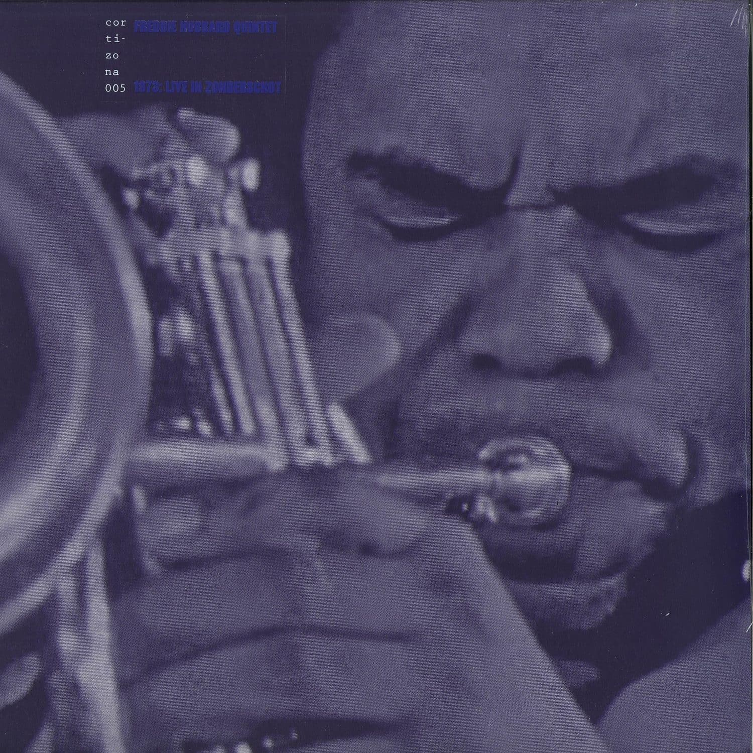 Freddie Hubbard Quintet - 1973: LIVE IN ZONDERSCHOT 