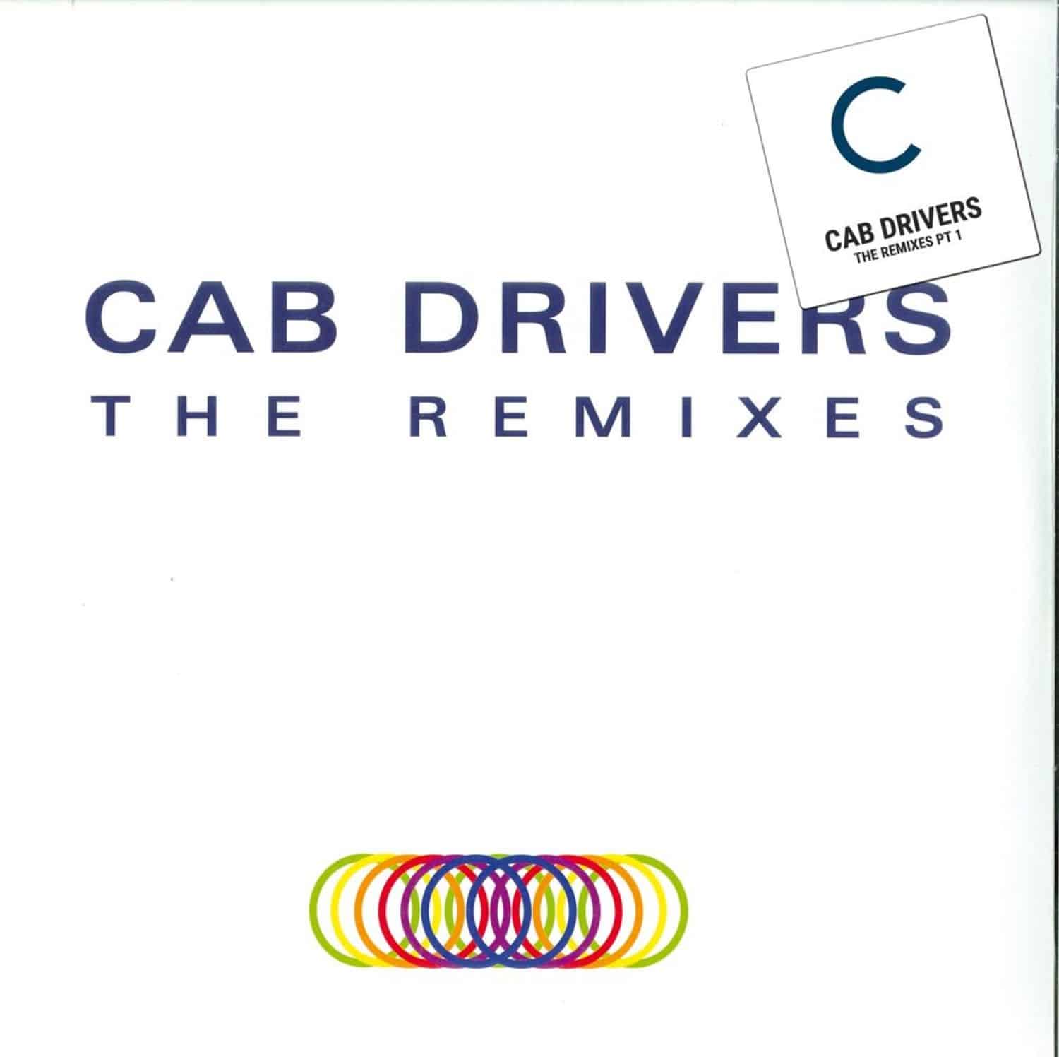 Cab Drivers - THE REMIXES PART ONE 