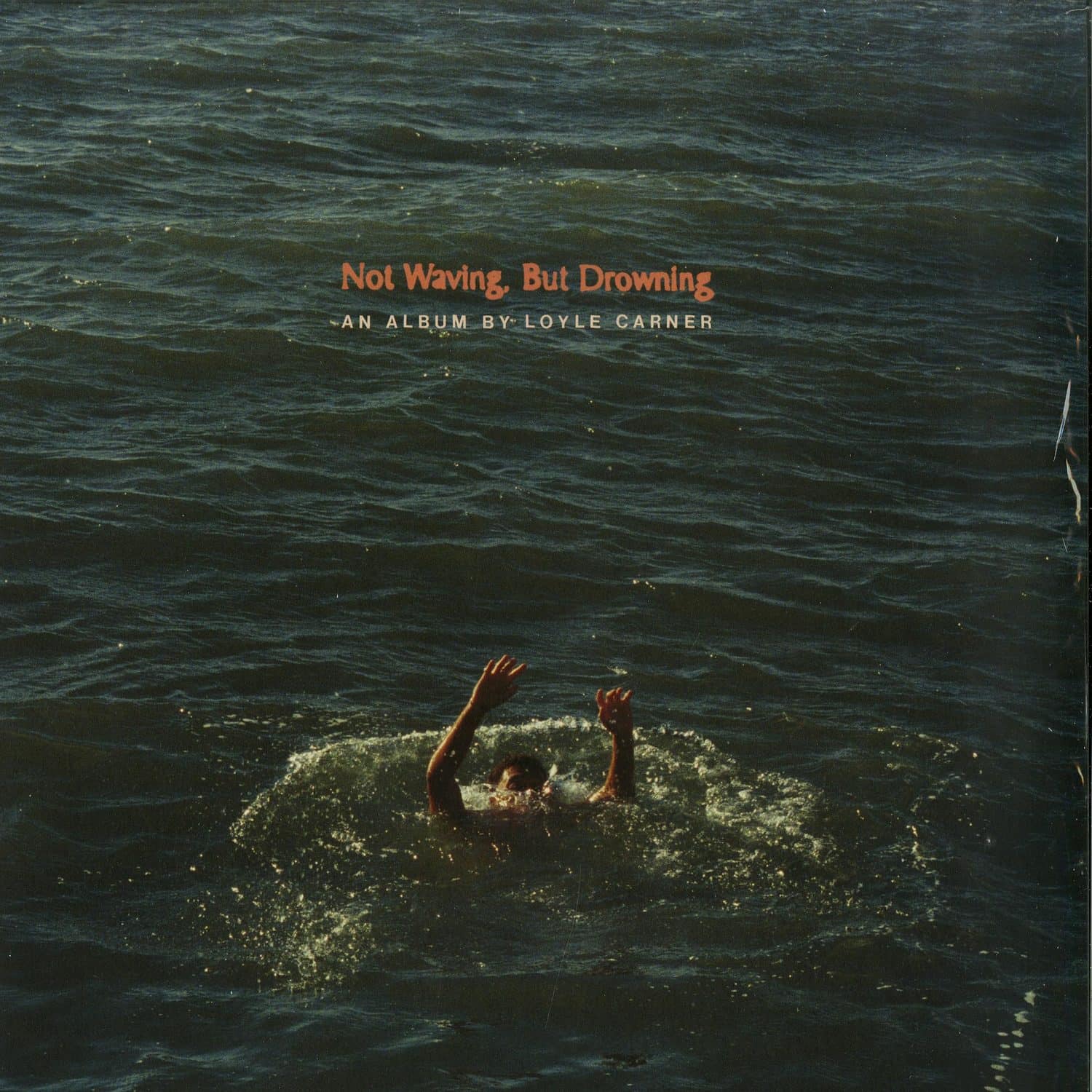 Loyle Carner - NOT WAVING, BUT DROWNING 
