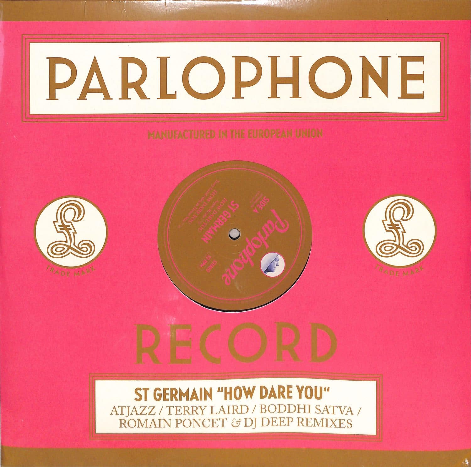 St Germain - HOW DARE YOU