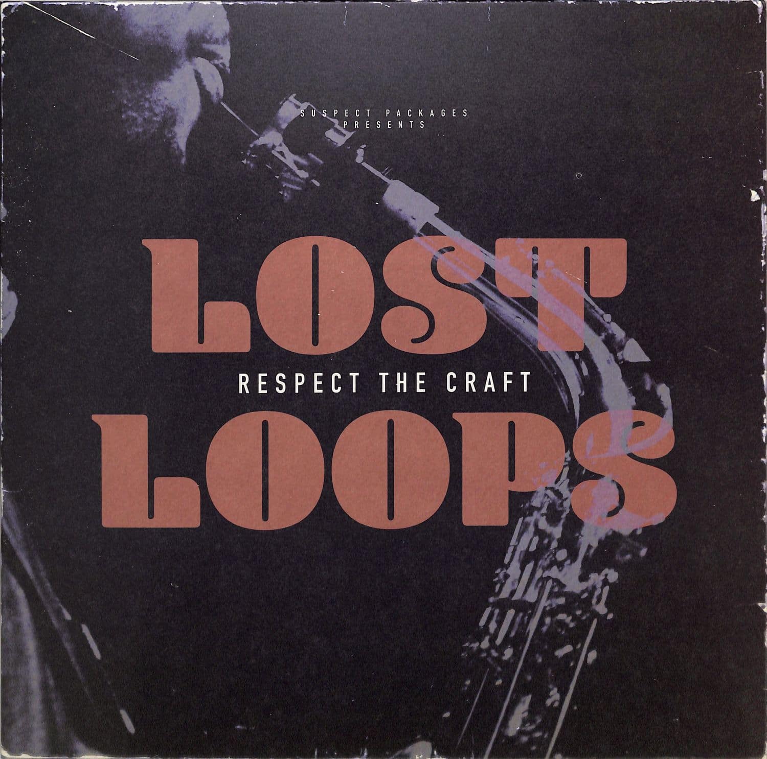 Lost Loops - RESPECT THE CRAFT 