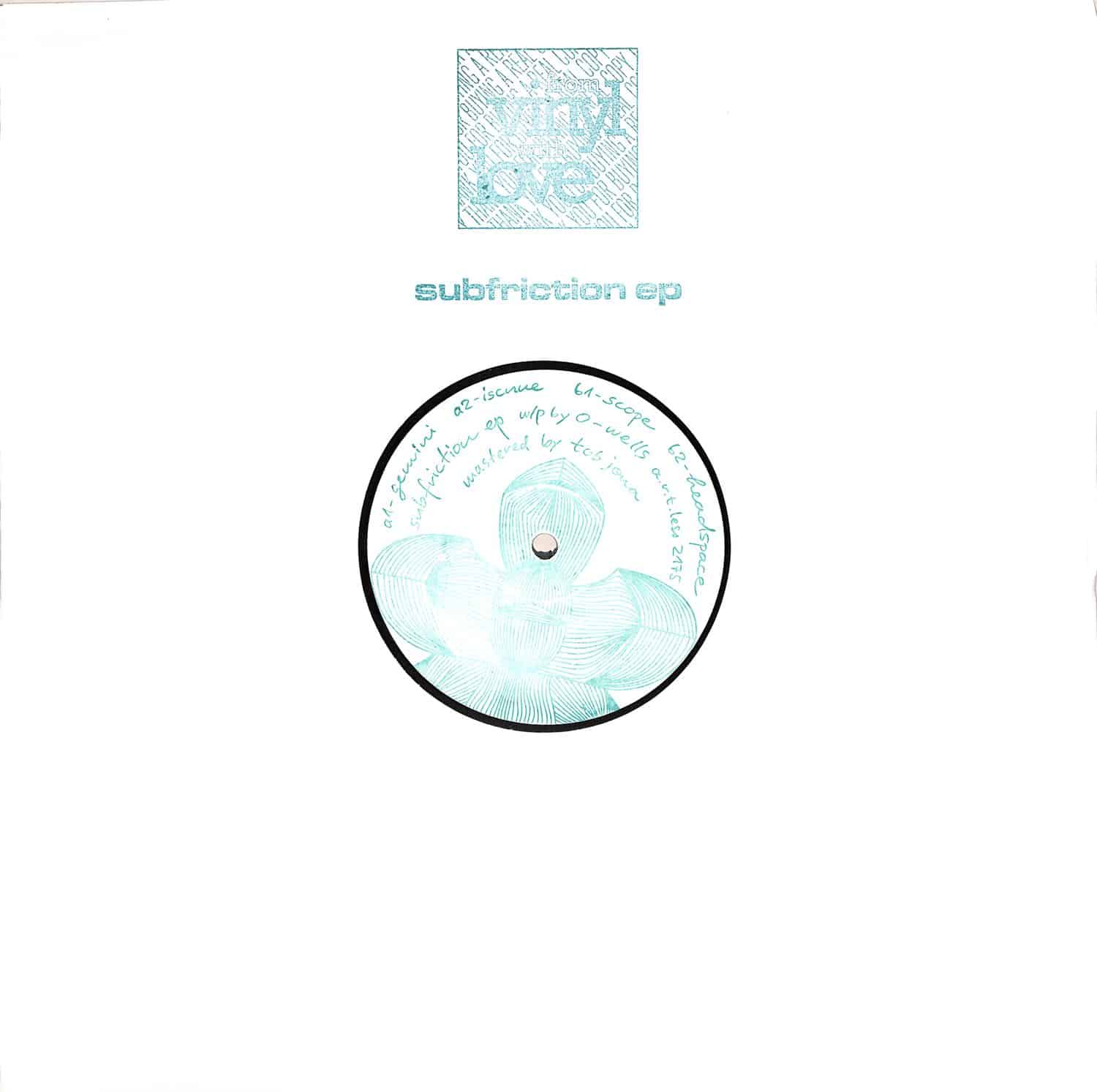 O-Wells - SUBFRICTION EP 