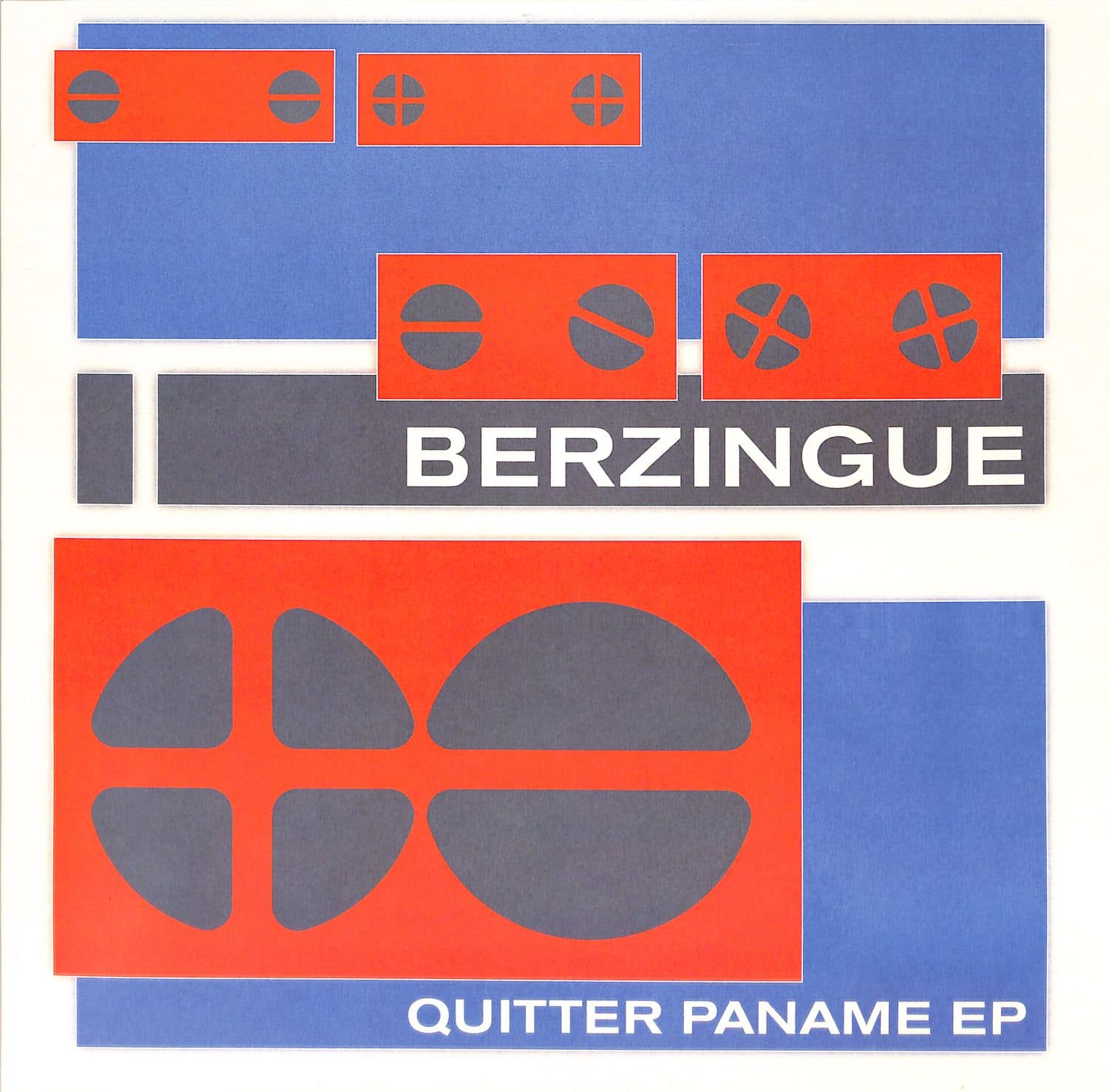 Berzingue - QUITTER PANAME EP