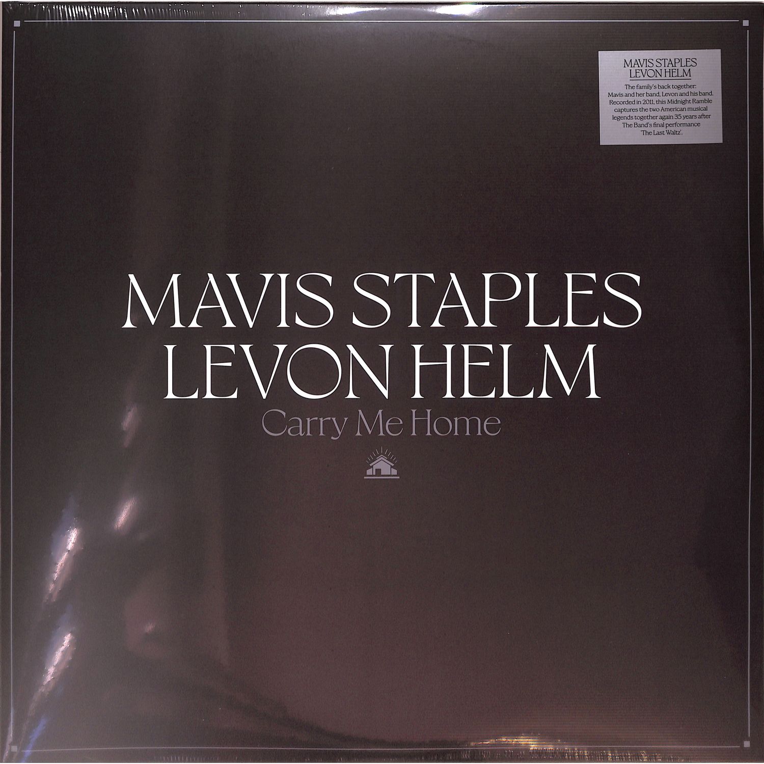 Mavis Staples & Levon Helm - CARRY ME HOME 