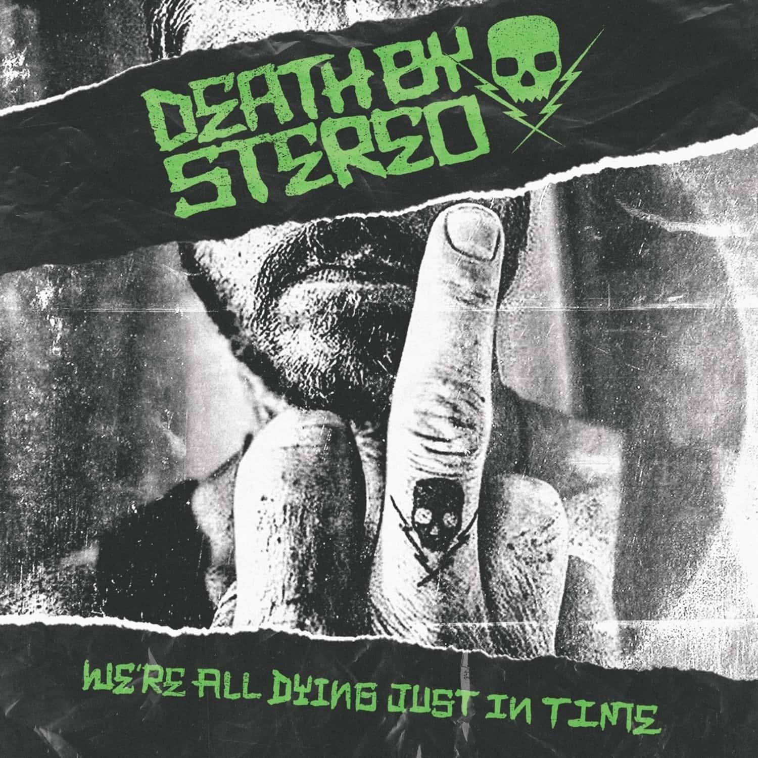 Death By Stereo - WE RE ALL DYING JUST IN TIME 