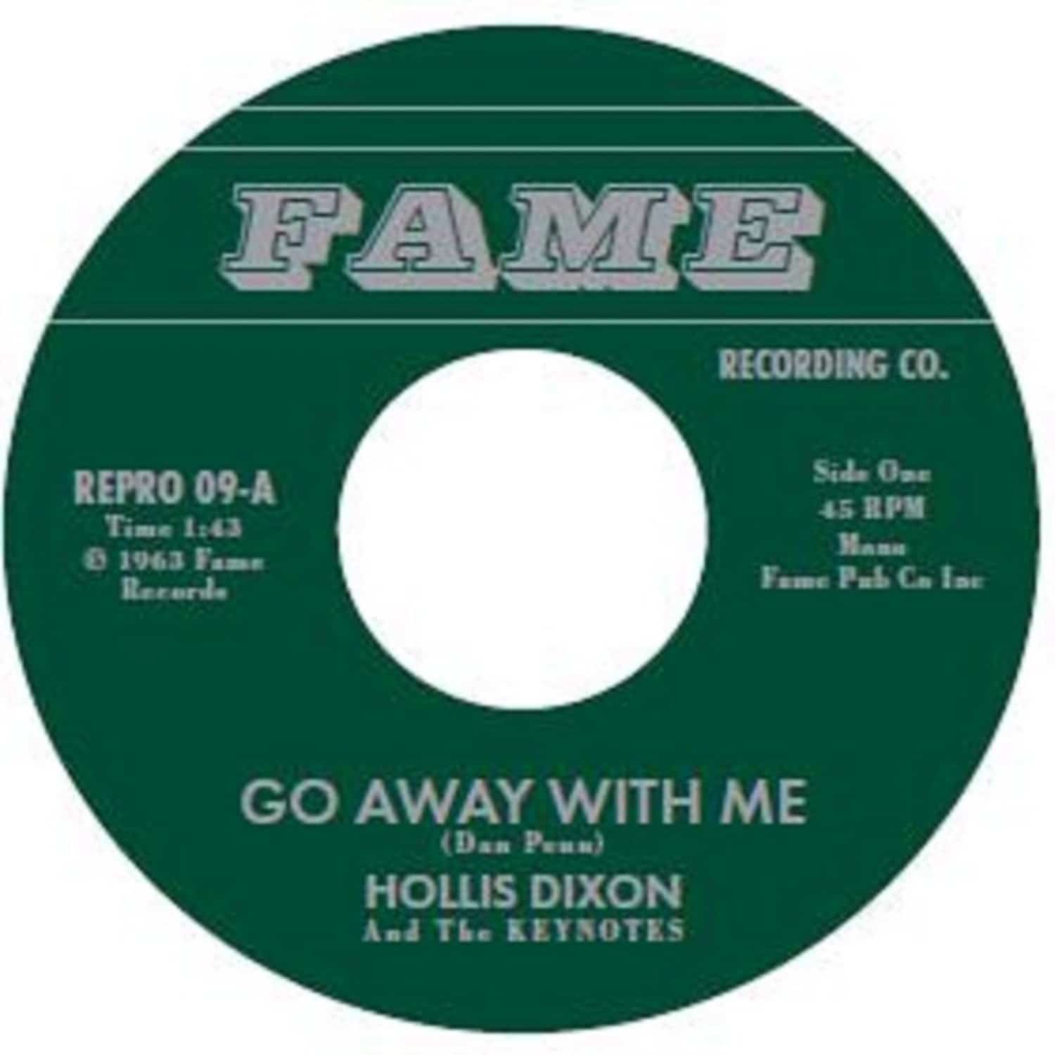 Hollis Dixon - GO AWAY WITH ME/TIME WILL TELL 