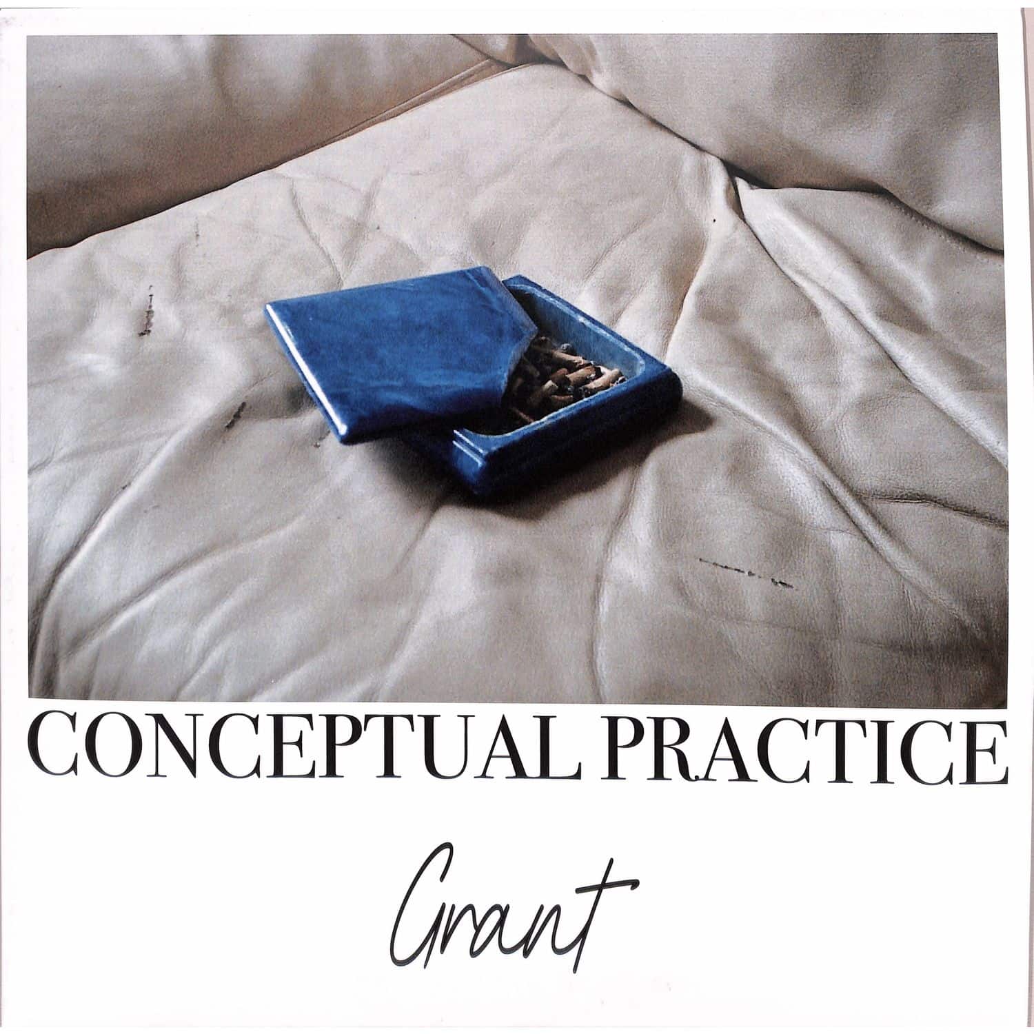 Grant - CONCEPTUAL PRACTISE EP