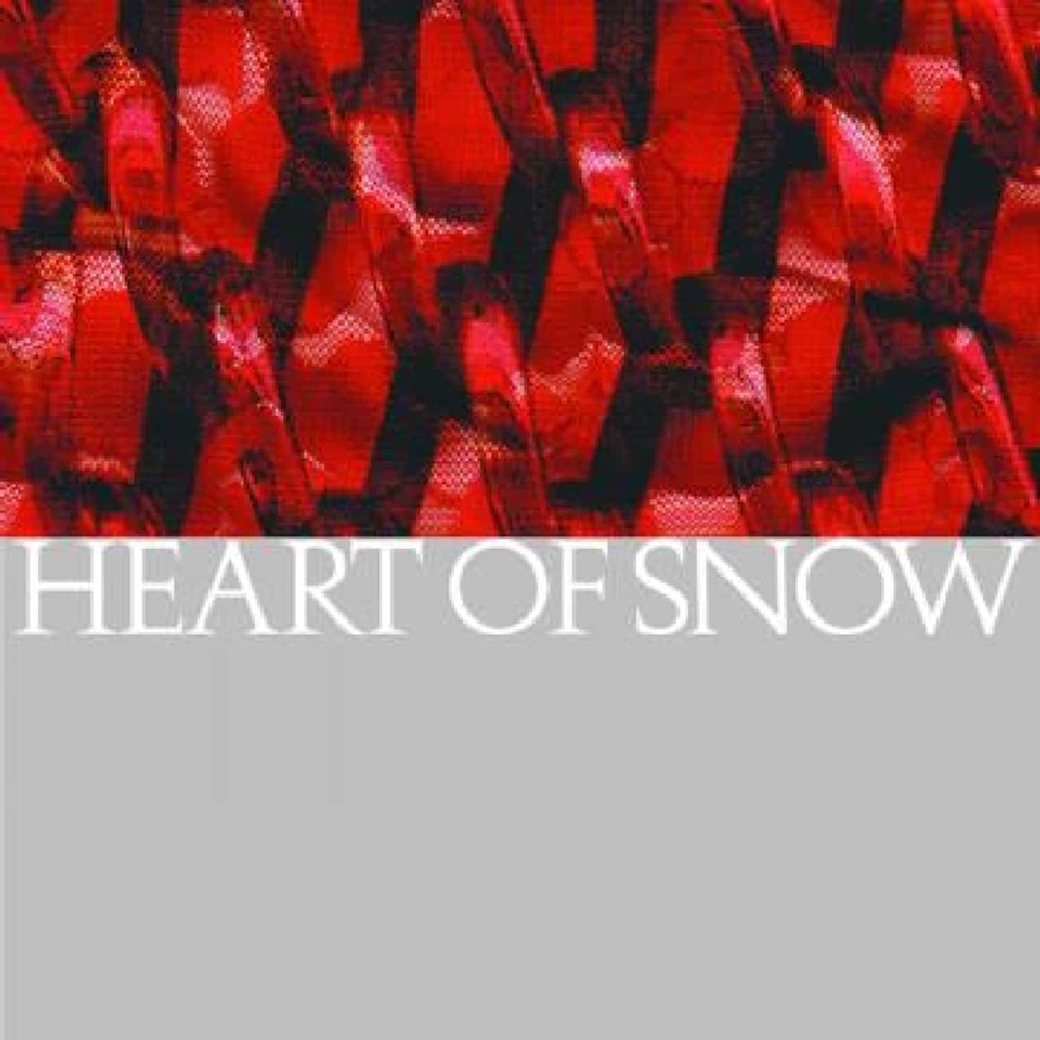 Heart of Snow - ENDURE OR MORE -4TR-