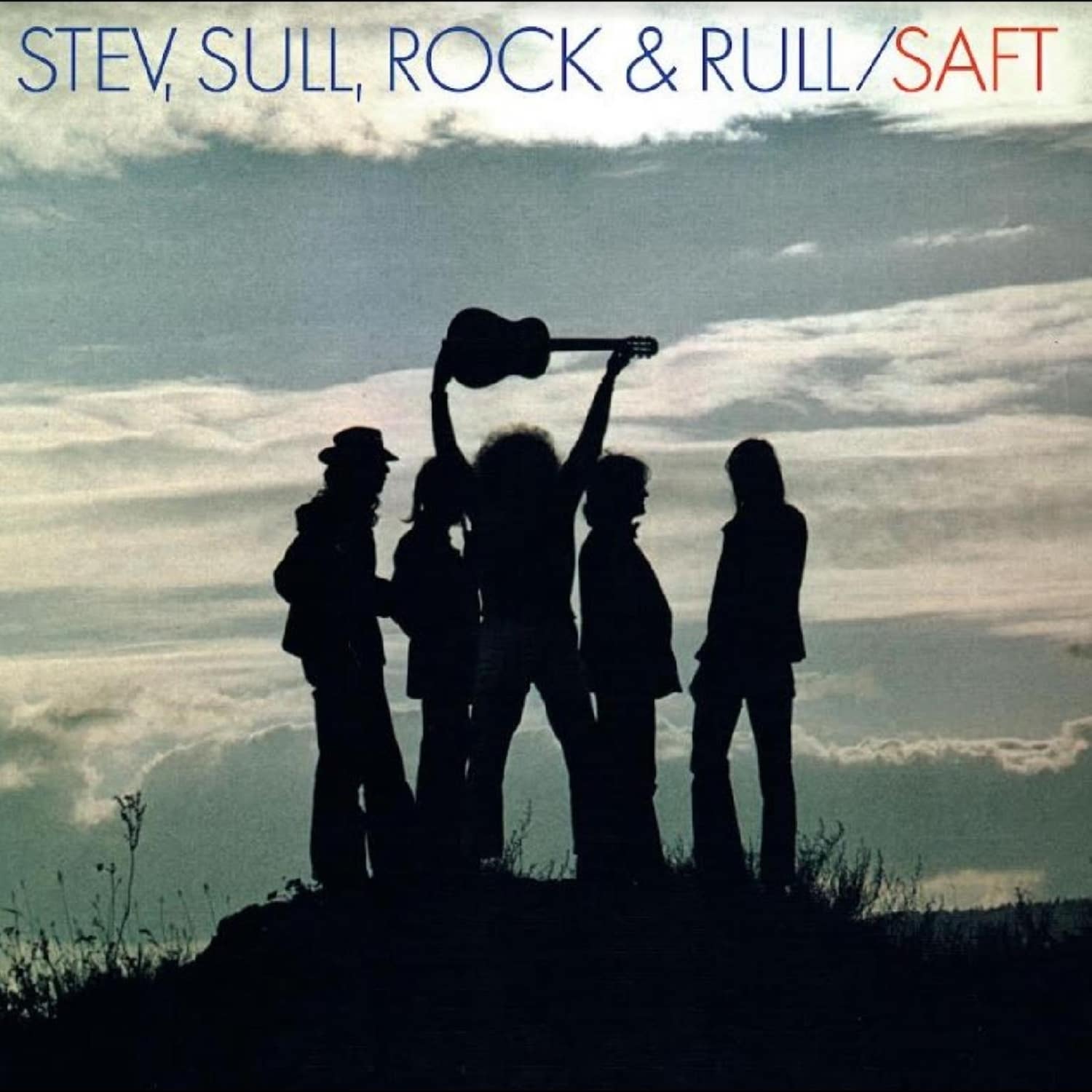 Saft - STEV, SULL, ROCK & RULL 