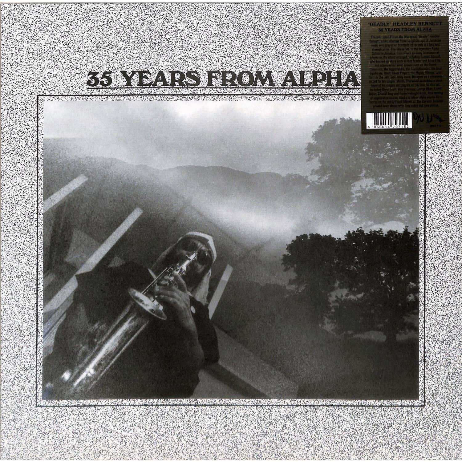 Deadly Headley Bennett - 35 YEARS FROM ALPHA 