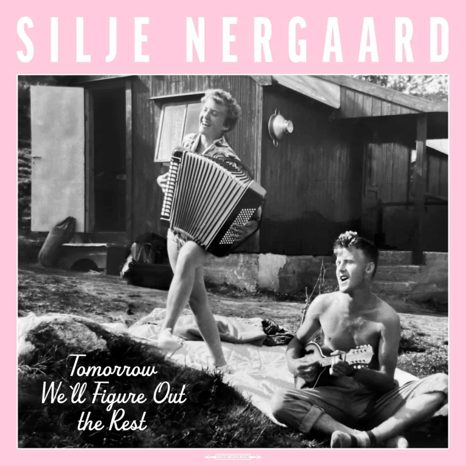 Silje Nergaard - TOMORROW WE LL FIGURE OUT THE REST 