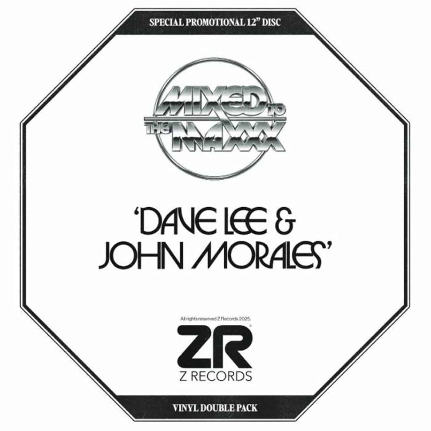 Dave Lee / John Morales - MIXED TO THE MAXXX 