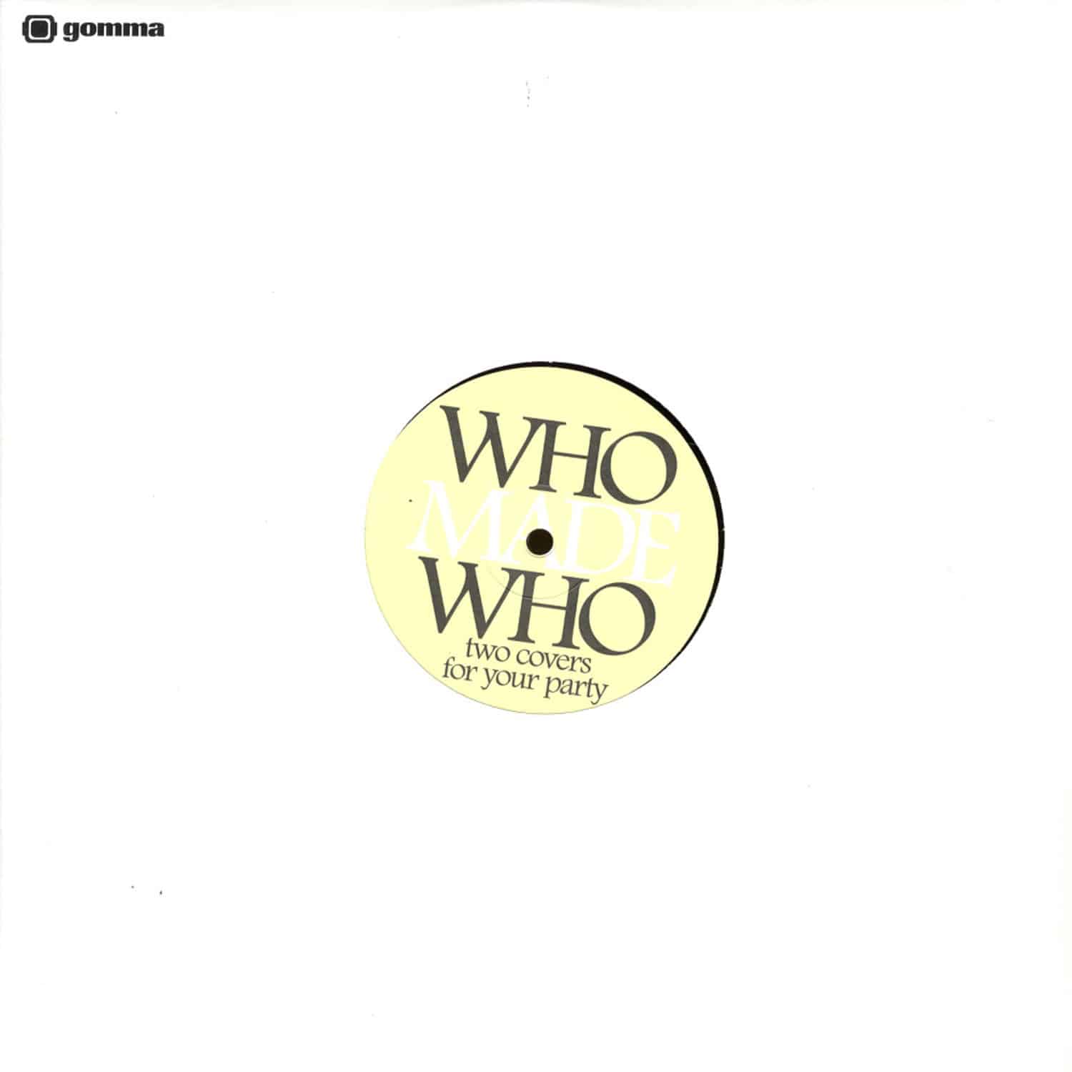 Who Made Who - SATISFACTION / FLAT BEAT