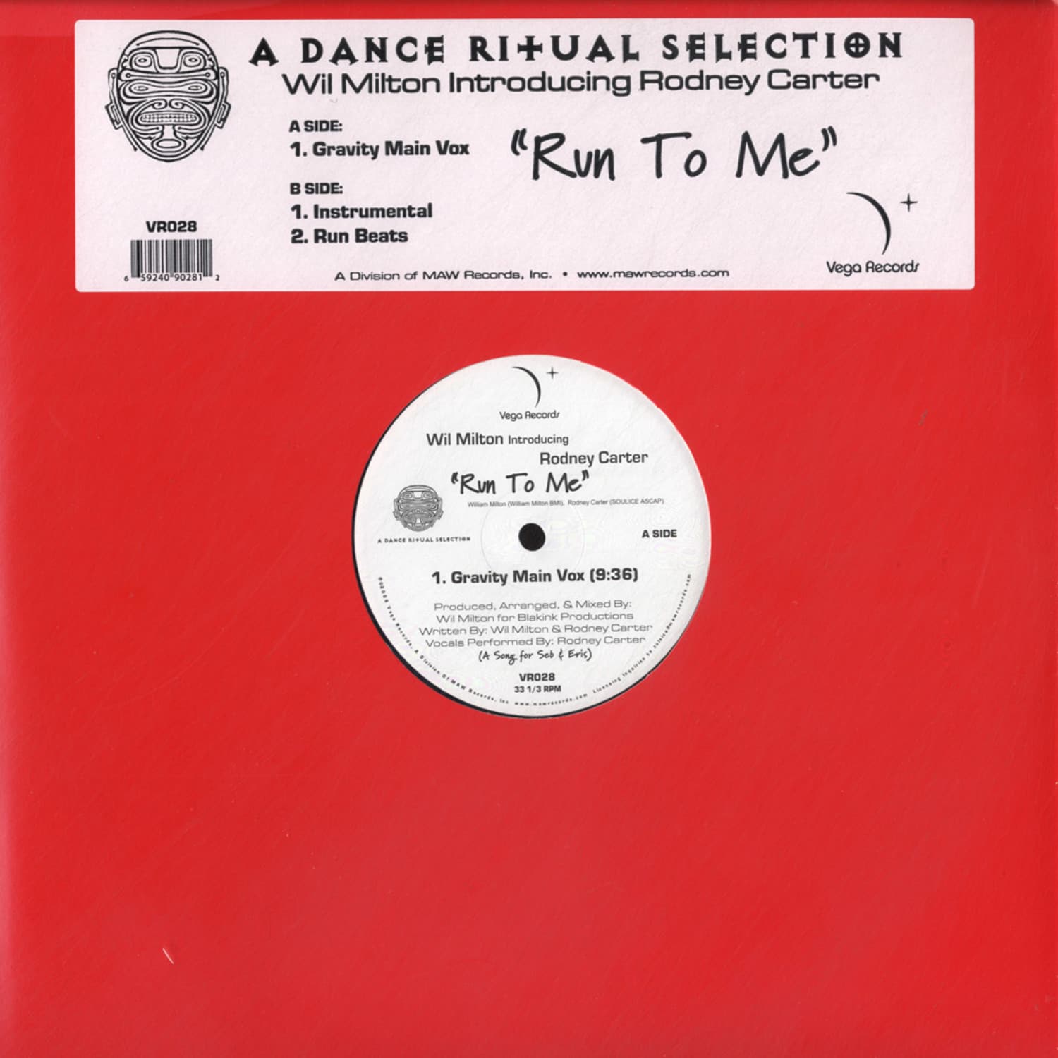 Wil Milton & Rodney Carter - RUN TO ME