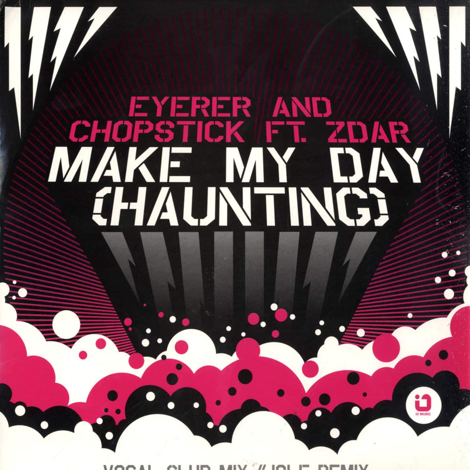 Eyerer & Chopstick - MAKE MY DAY - ISI-E REMIX