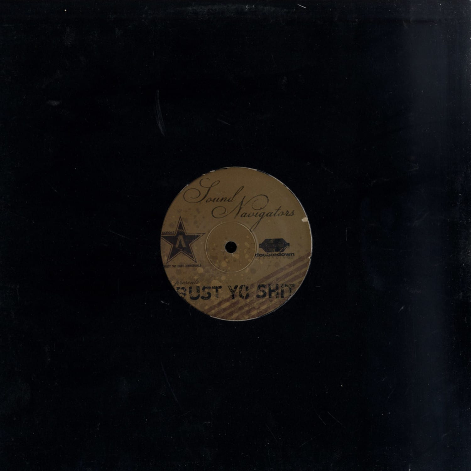 Sound Navigators - BUST YO SHIT